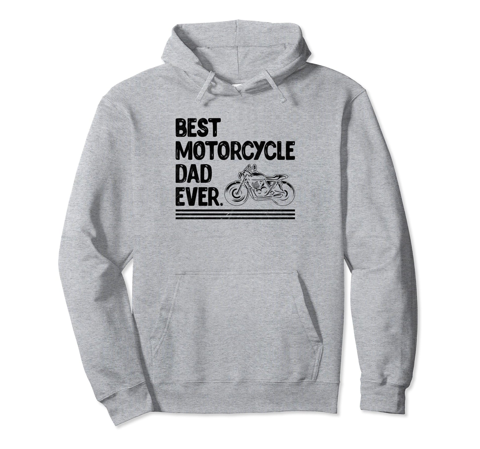 Best Motorcycle Dad Ever Motorcyclist Hoodie - Aesthetic Graphic Men Women - T-Shirt, Sweatshirt, Hoodie