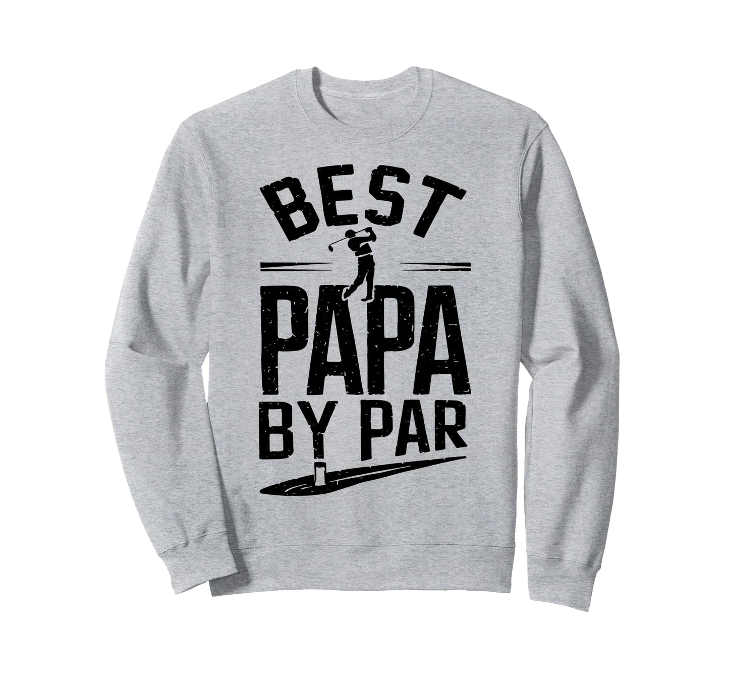 Golf Grandpa Funny Golfer Papa Sweatshirt - Fun Novelty Design Unisex - T-Shirt, Sweatshirt, Hoodie