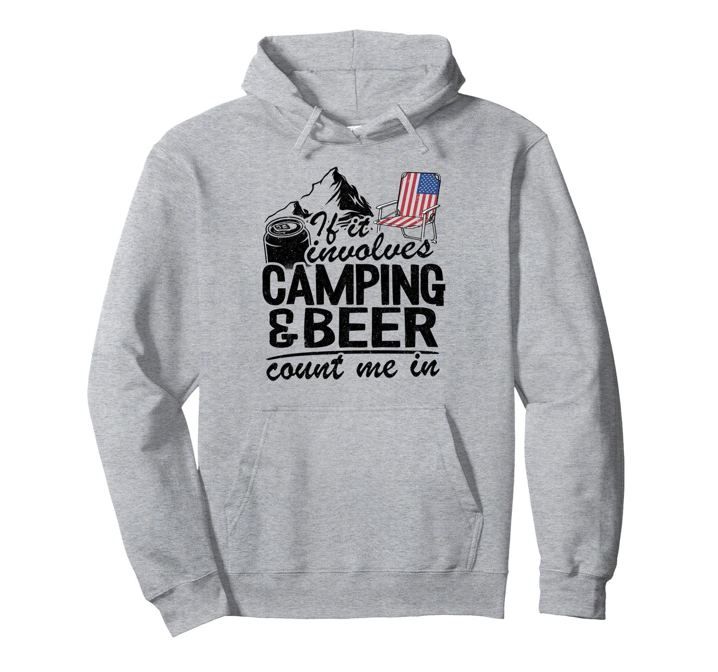 If It Involves Camping Beer Count Hoodie - Fun Novelty Design for Adults - T-Shirt, Sweatshirt, Hoodie
