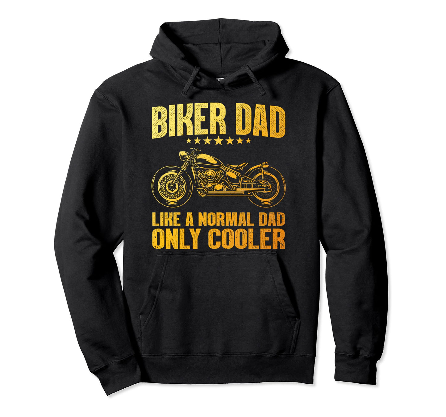 Biker Dad Motorcycling Motorcycle Biker Hoodie - Fun Novelty Design Unisex - T-Shirt, Sweatshirt, Hoodie