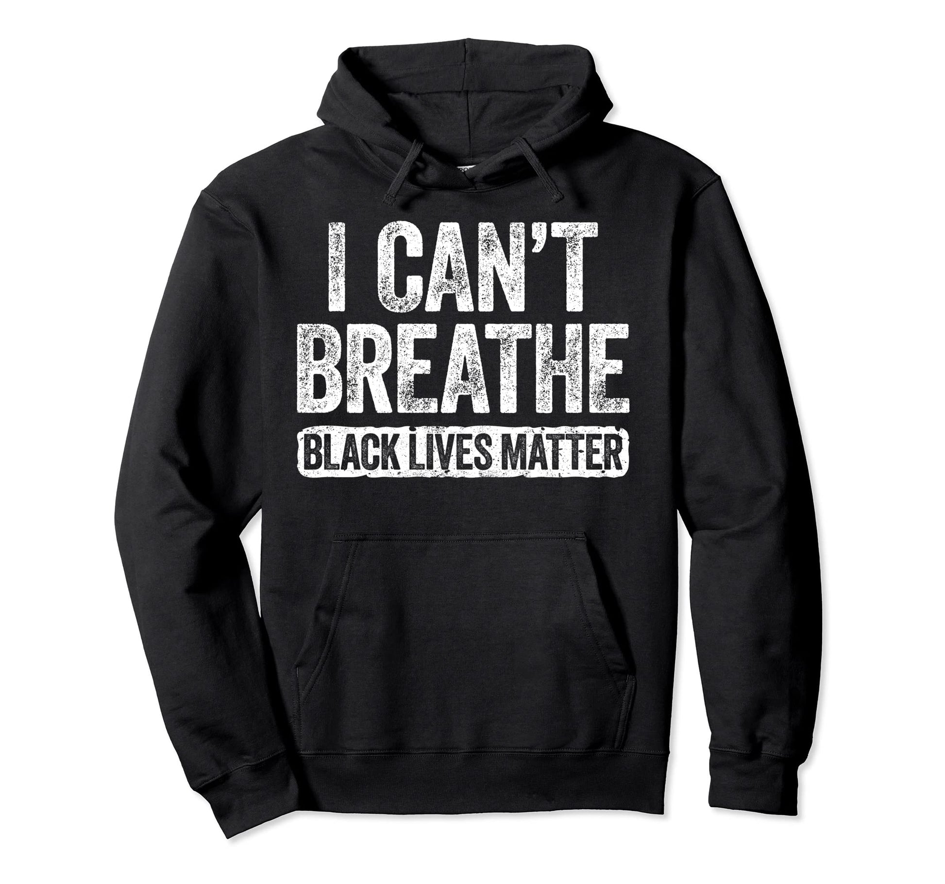 I Cant Breathe Black Lives Matter Hoodie - Streetwear Style for Adults - T-Shirt, Sweatshirt, Hoodie