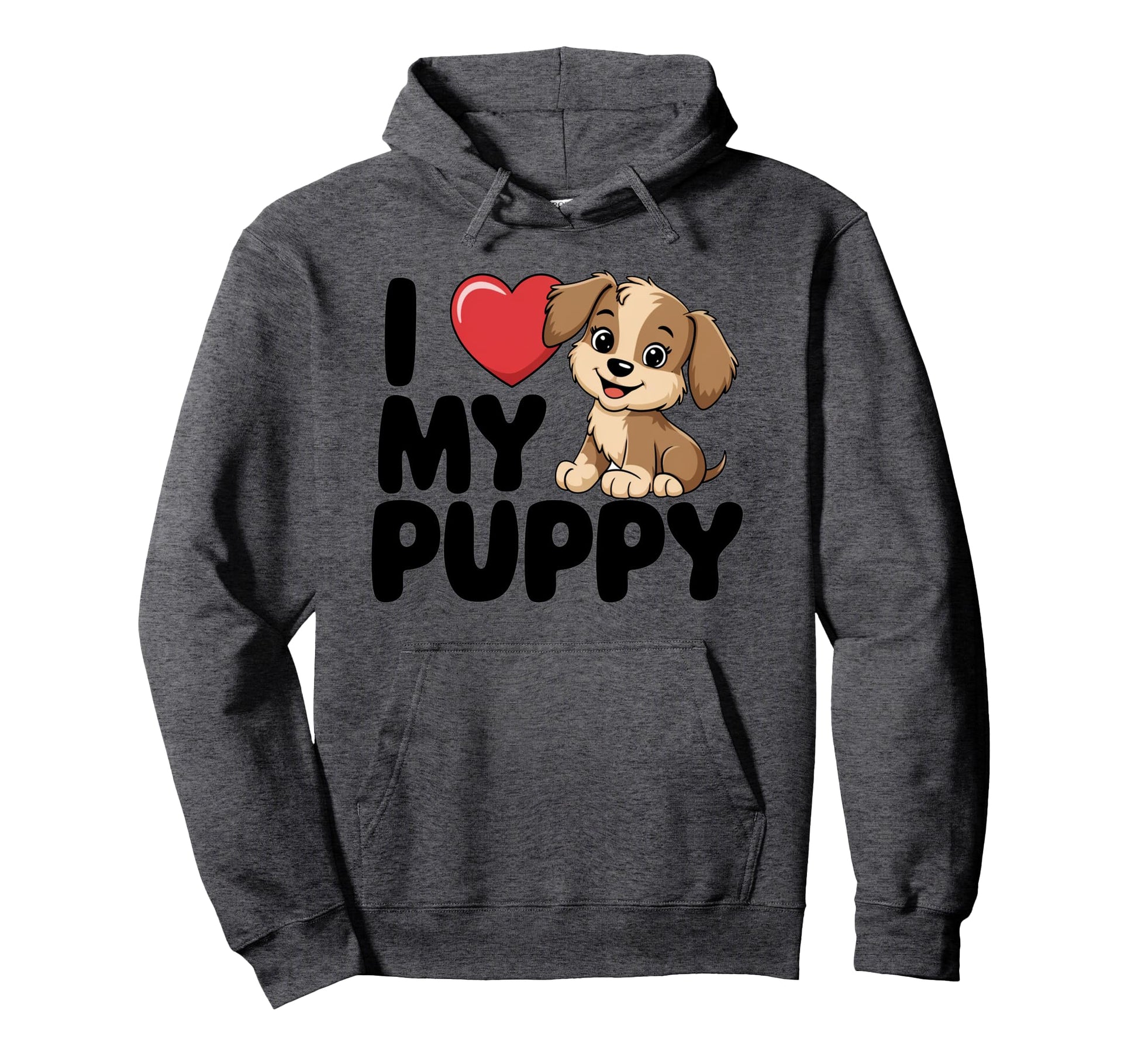 Playful I Love My Puppy Dog Moms Dads Hoodie - Trendy Graphic Men Women - T-Shirt, Sweatshirt, Hoodie