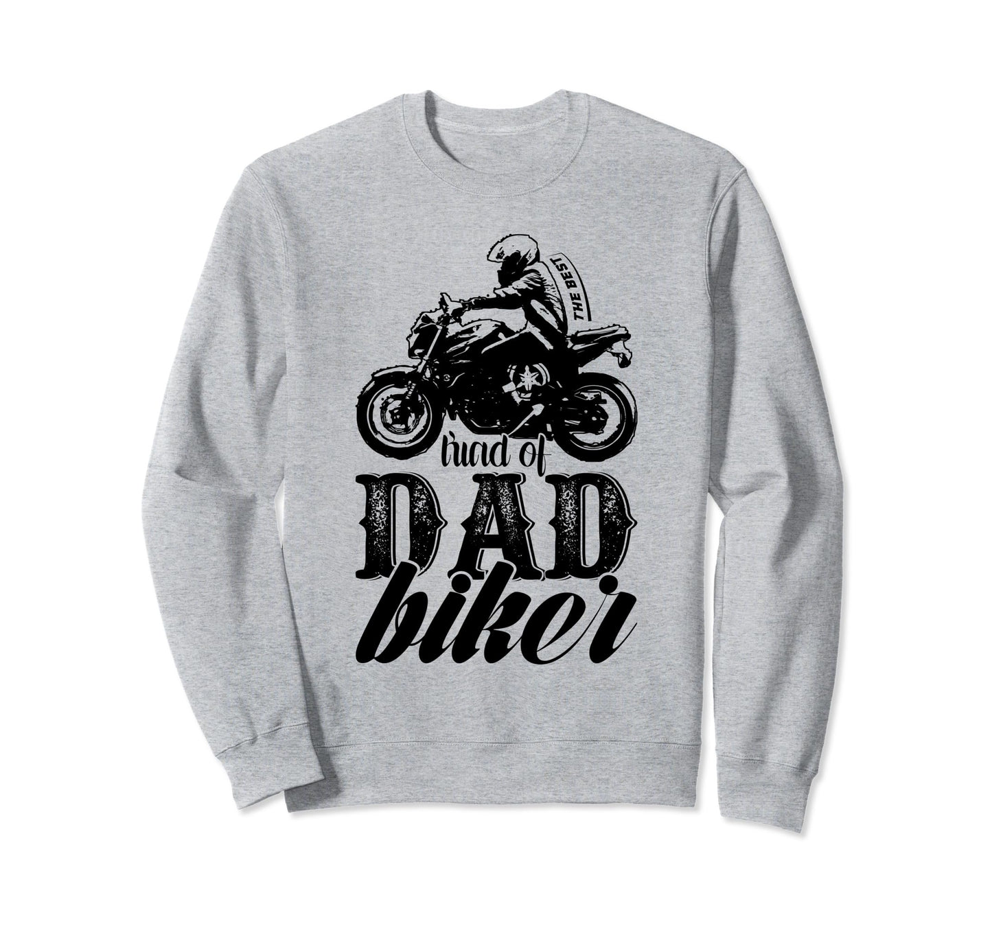 Motorcycle Biker Dad Father Gift Daddy Sweatshirt - Graphic Print Unisex - T-Shirt, Sweatshirt, Hoodie