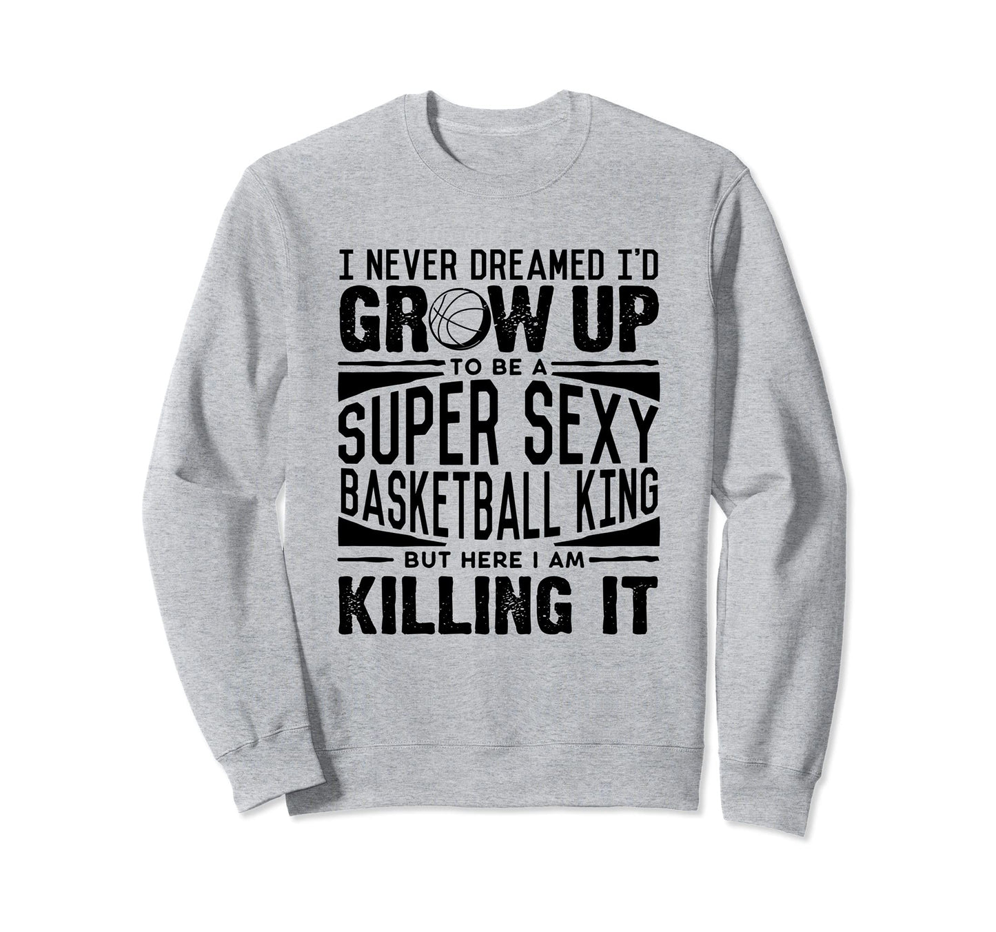 Basketball Player Basketball Lover Sweatshirt - Graphic Print Unisex - T-Shirt, Sweatshirt, Hoodie