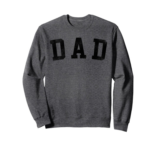 Best Dad Gifts Fathers Day Bold Sweatshirt - Custom Art Print Men Women - T-Shirt, Sweatshirt, Hoodie