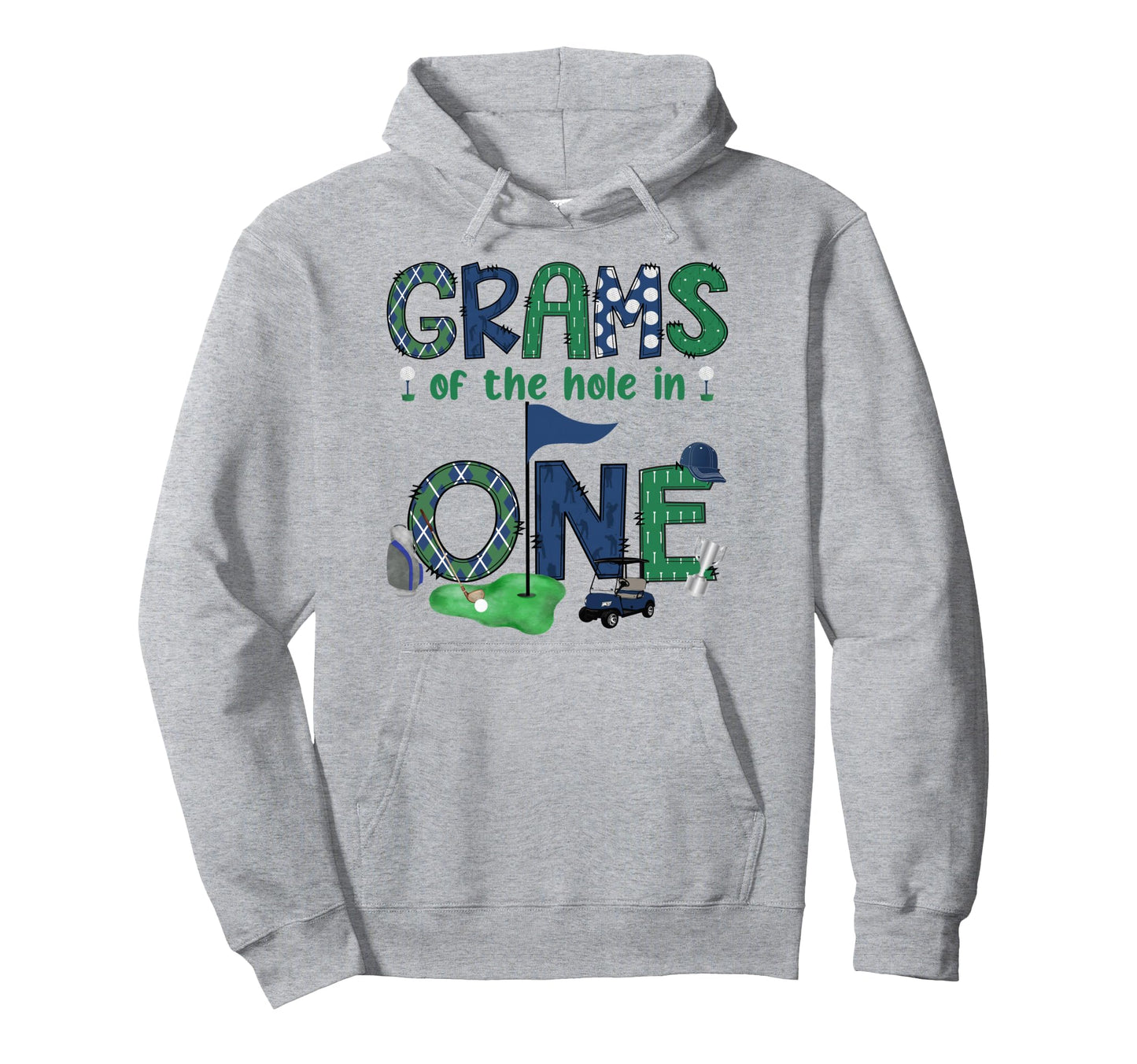 Grams Hole One 1St Birthday Golf Hoodie - Aesthetic Graphic for Adults - T-Shirt, Sweatshirt, Hoodie