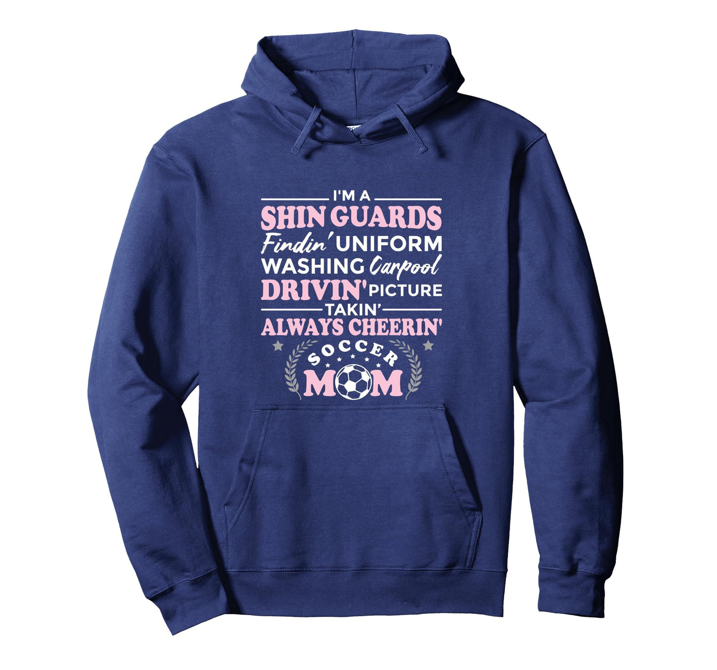Funny Soccer Mom Soccer Mom Hoodie - Graphic Print for Adults - T-Shirt, Sweatshirt, Hoodie