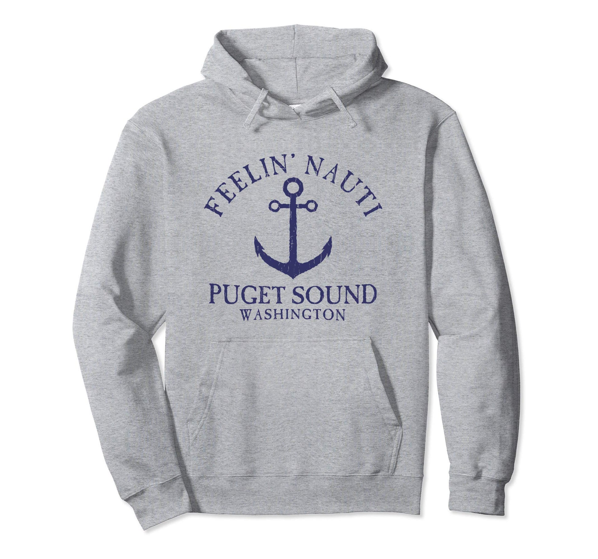 Feelin Nauti Puget Sound Nautical Hoodie - Minimalist Print for Adults - T-Shirt, Sweatshirt, Hoodie