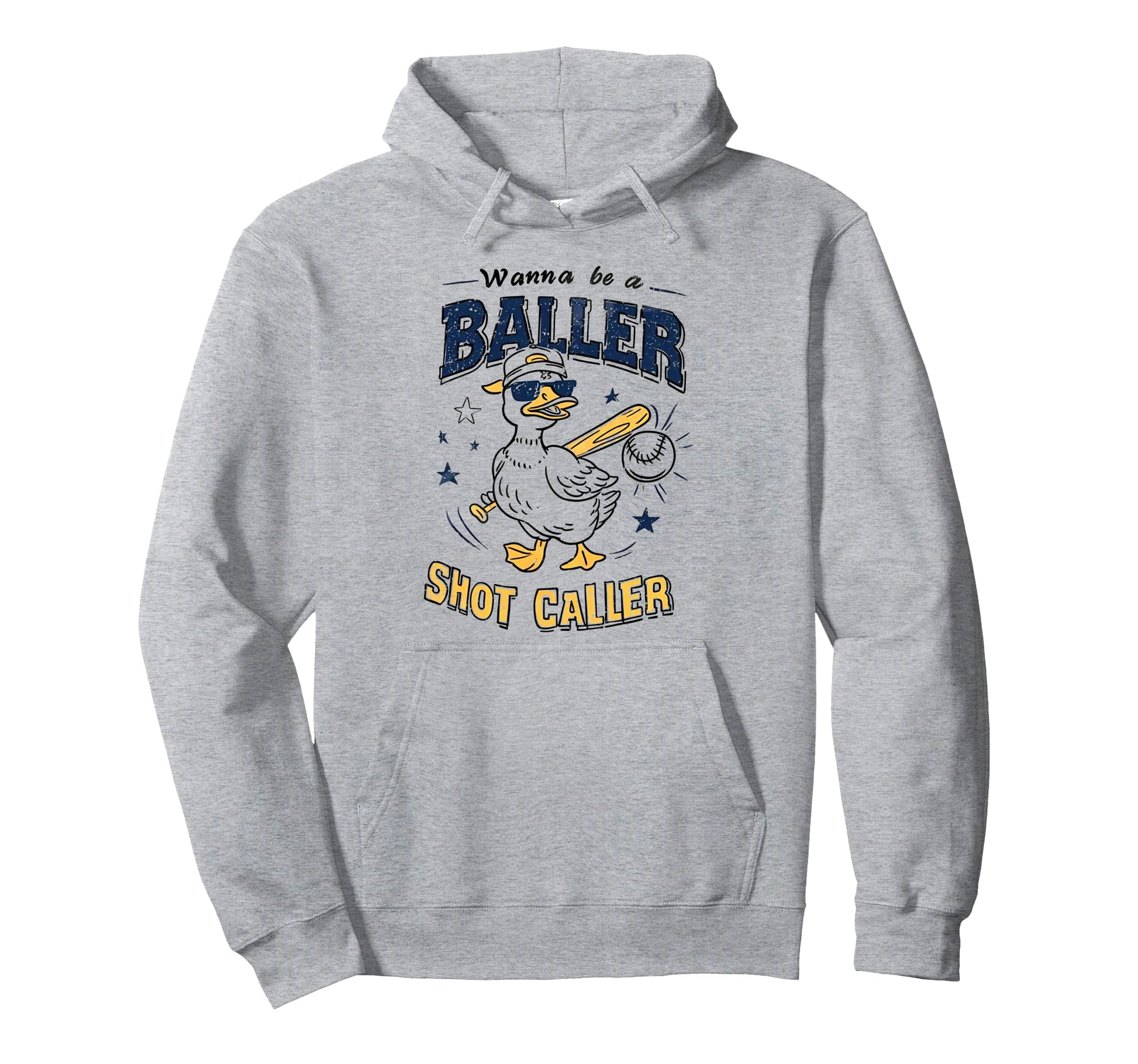 Wanna Be Baller Shot Caller Goose Hoodie - Novelty Apparel Men Women - T-Shirt, Sweatshirt, Hoodie