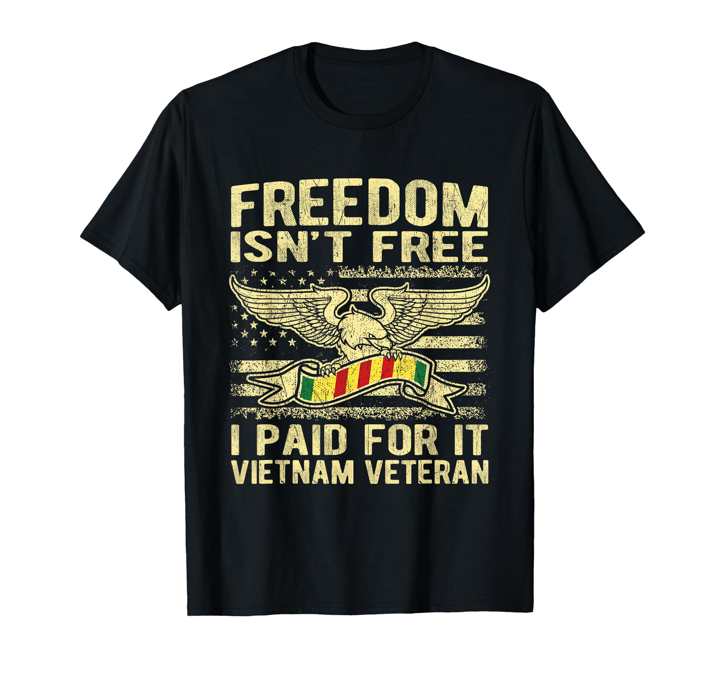 Freedom Isnt Free I Paid It Proud T-Shirt - Casual Everyday Wear Unisex - T-Shirt, Sweatshirt, Hoodie