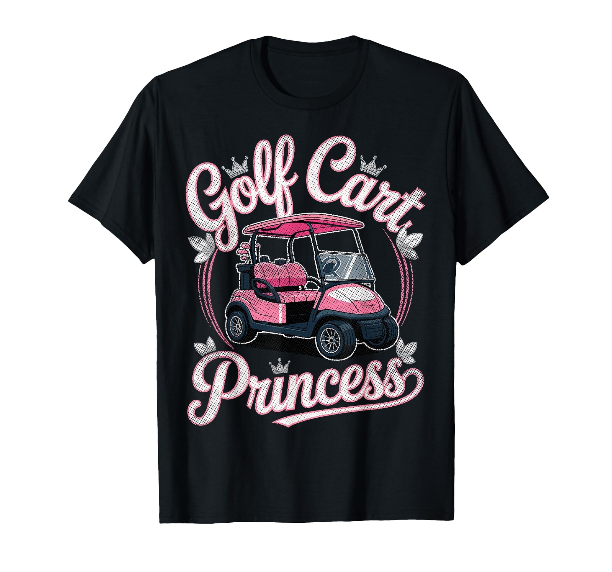 Golf Cart Princess Golfing Golfer Male T-Shirt - Unique Graphic for Adults - T-Shirt, Sweatshirt, Hoodie