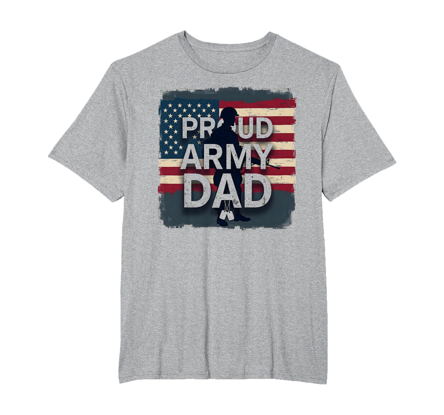 Proud Army Dad Patriotic Military Father T-Shirt - Graphic Print Unisex - T-Shirt, Sweatshirt, Hoodie