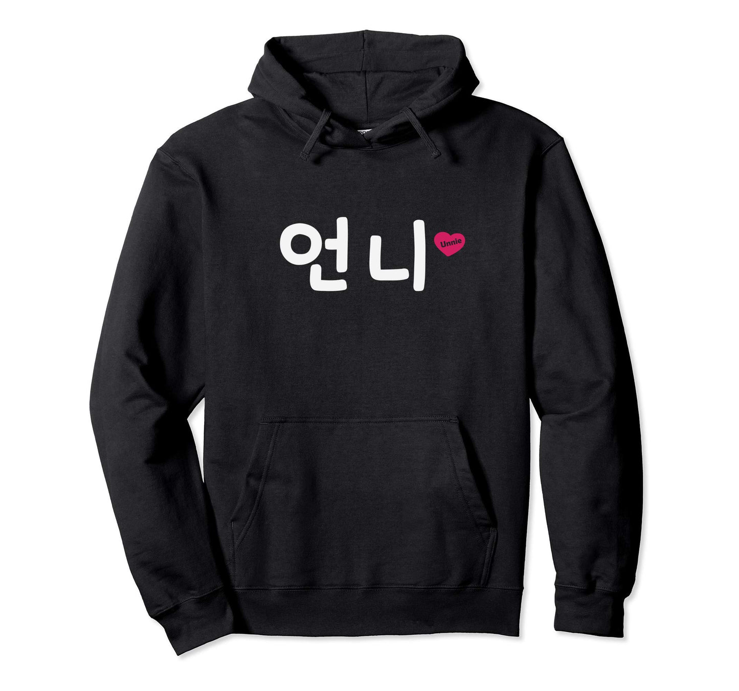 K Pop Sister Unnie Hangul Hoodie - Streetwear Style Unisex - T-Shirt, Sweatshirt, Hoodie