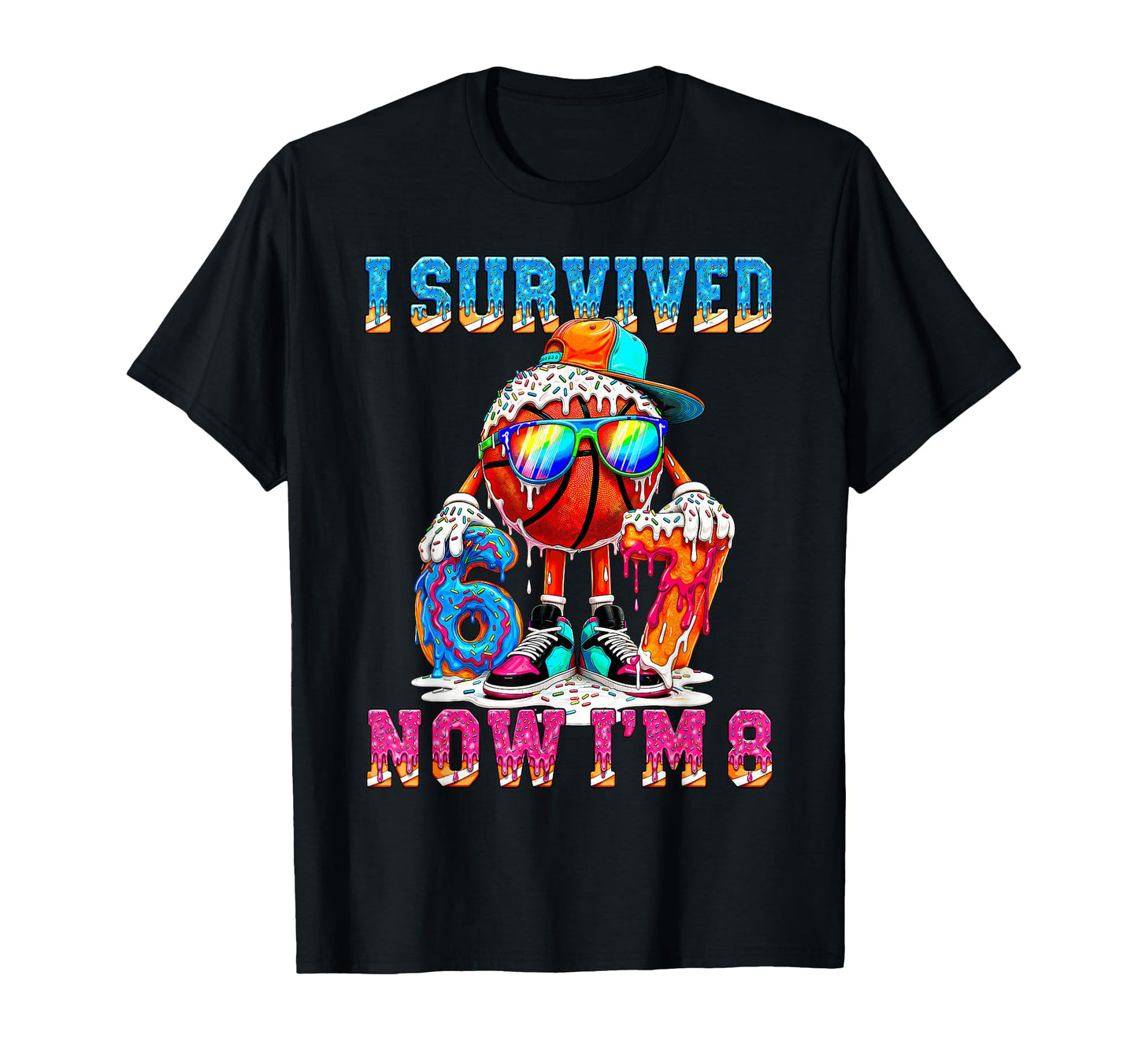 I Survived 67 Im 8 Years Old T-Shirt - Custom Art Print for Adults - T-Shirt, Sweatshirt, Hoodie