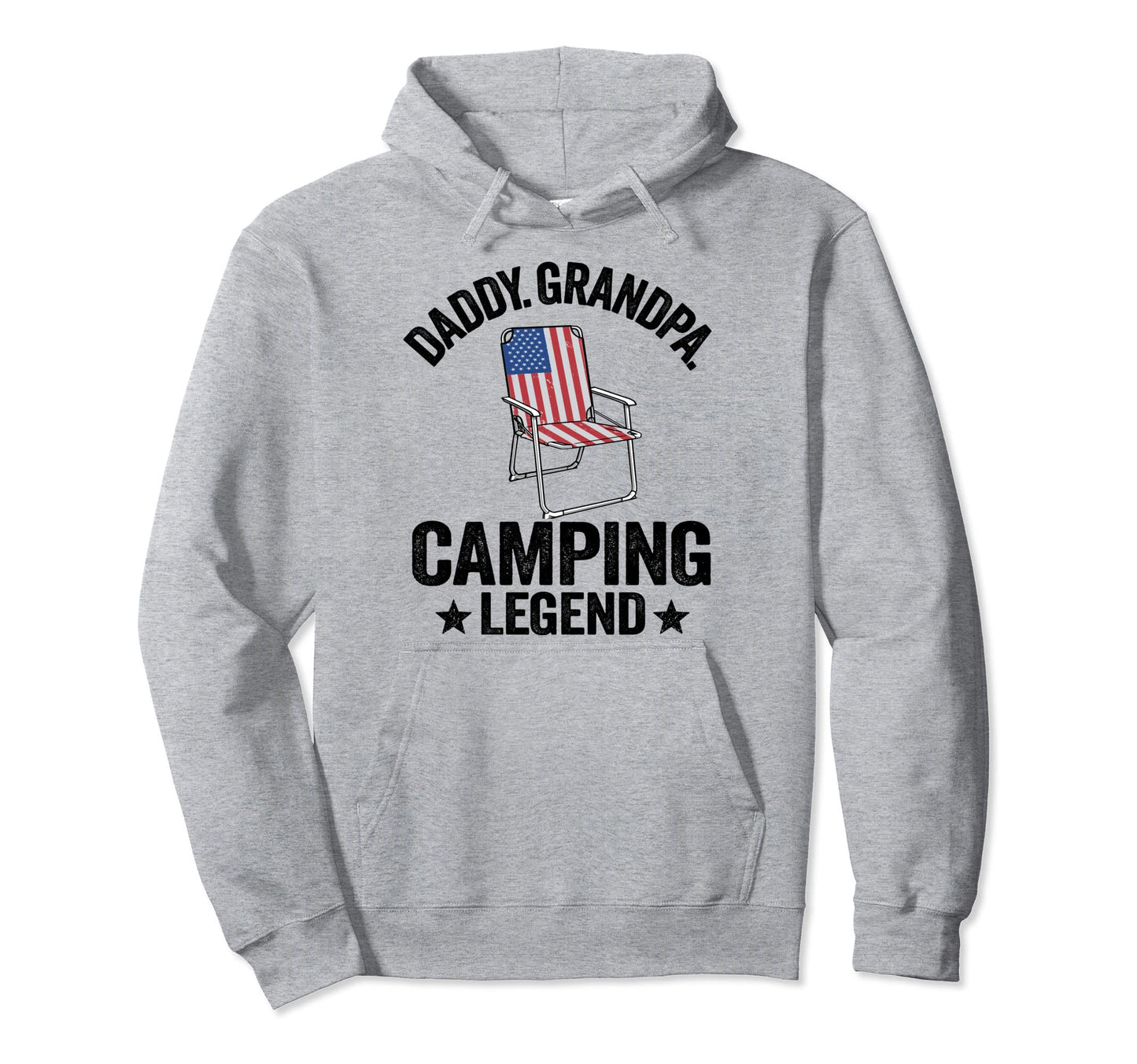Daddy Grandpa Camping Legend American Hoodie - Trendy Graphic Men Women - T-Shirt, Sweatshirt, Hoodie