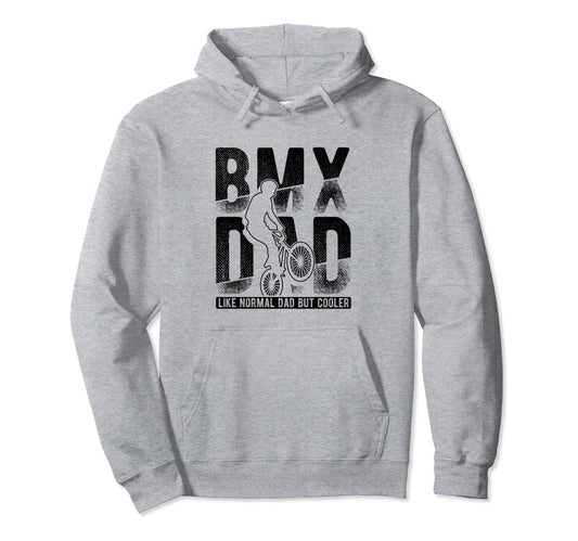 Bmx Dad Like Normal Dad But Cooler Hoodie - Minimalist Print for Adults - T-Shirt, Sweatshirt, Hoodie