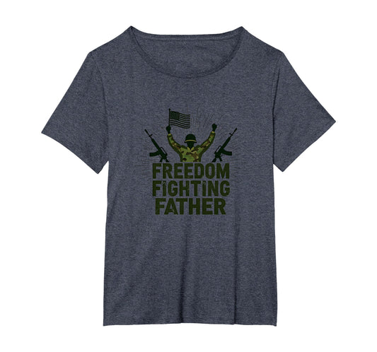 Army Dad Freedom Fighting Father T-Shirt - Graphic Print Men Women - T-Shirt, Sweatshirt, Hoodie