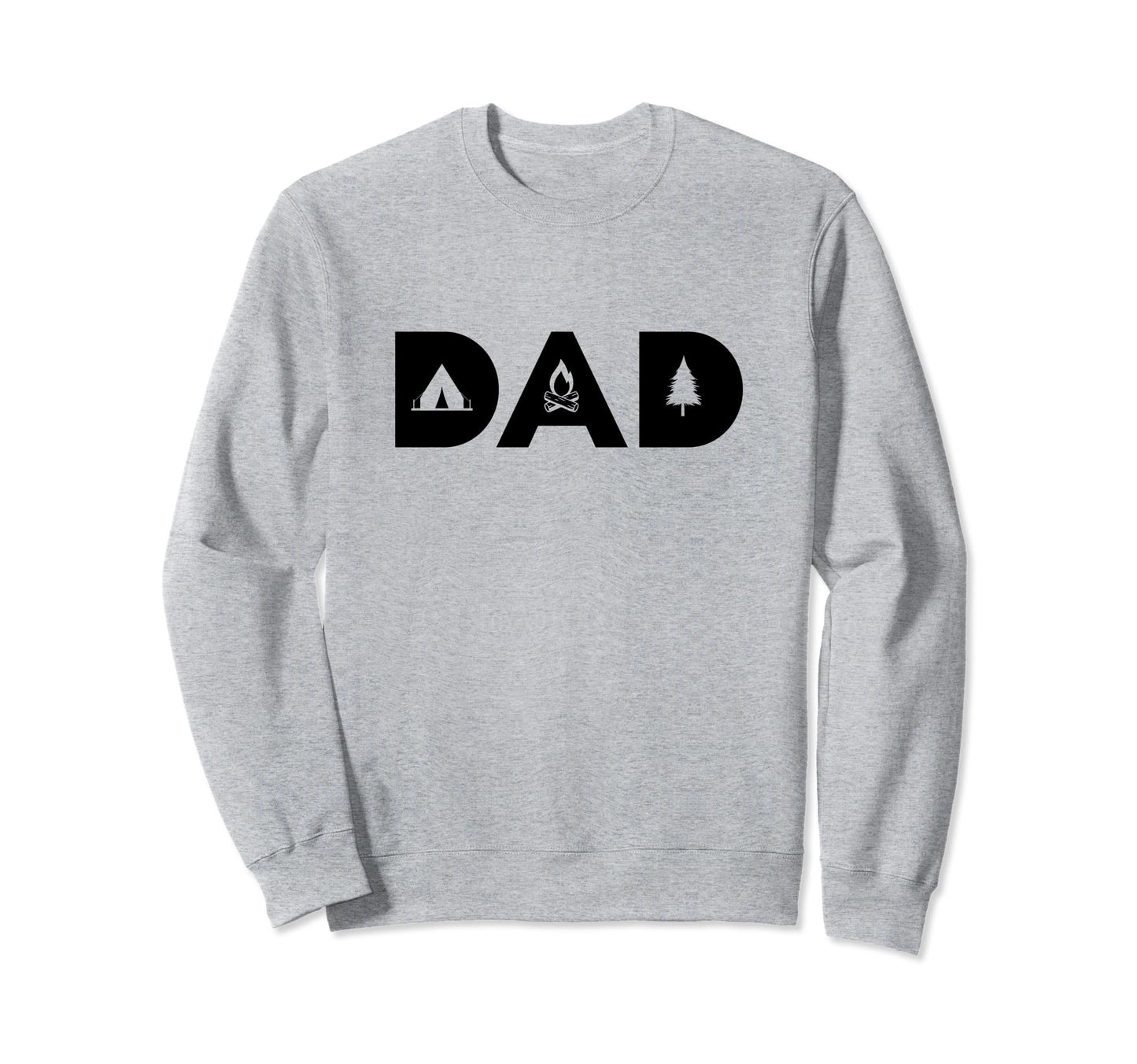 Dad Camping Camper Father Fathers Sweatshirt - Novelty Apparel for Adults - T-Shirt, Sweatshirt, Hoodie