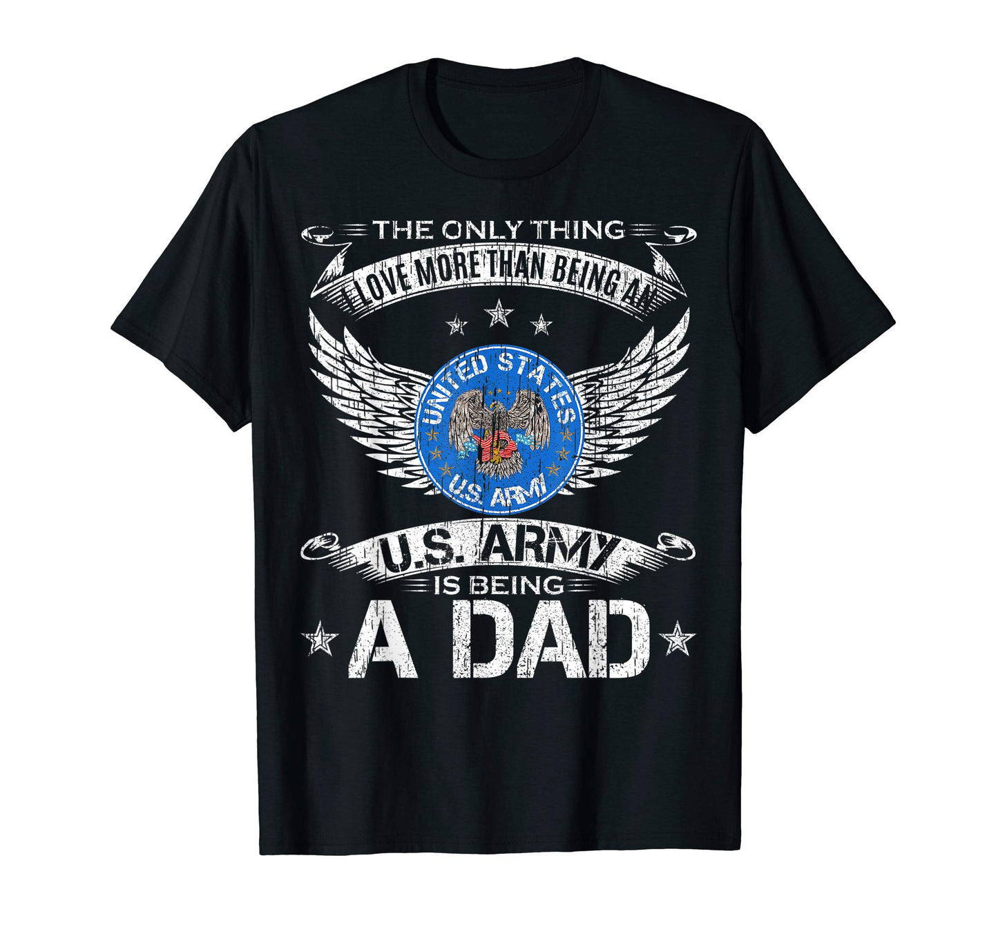 I Love More Than Being Us Army Veteran Is T-Shirt - Trendy Graphic Unisex - T-Shirt, Sweatshirt, Hoodie