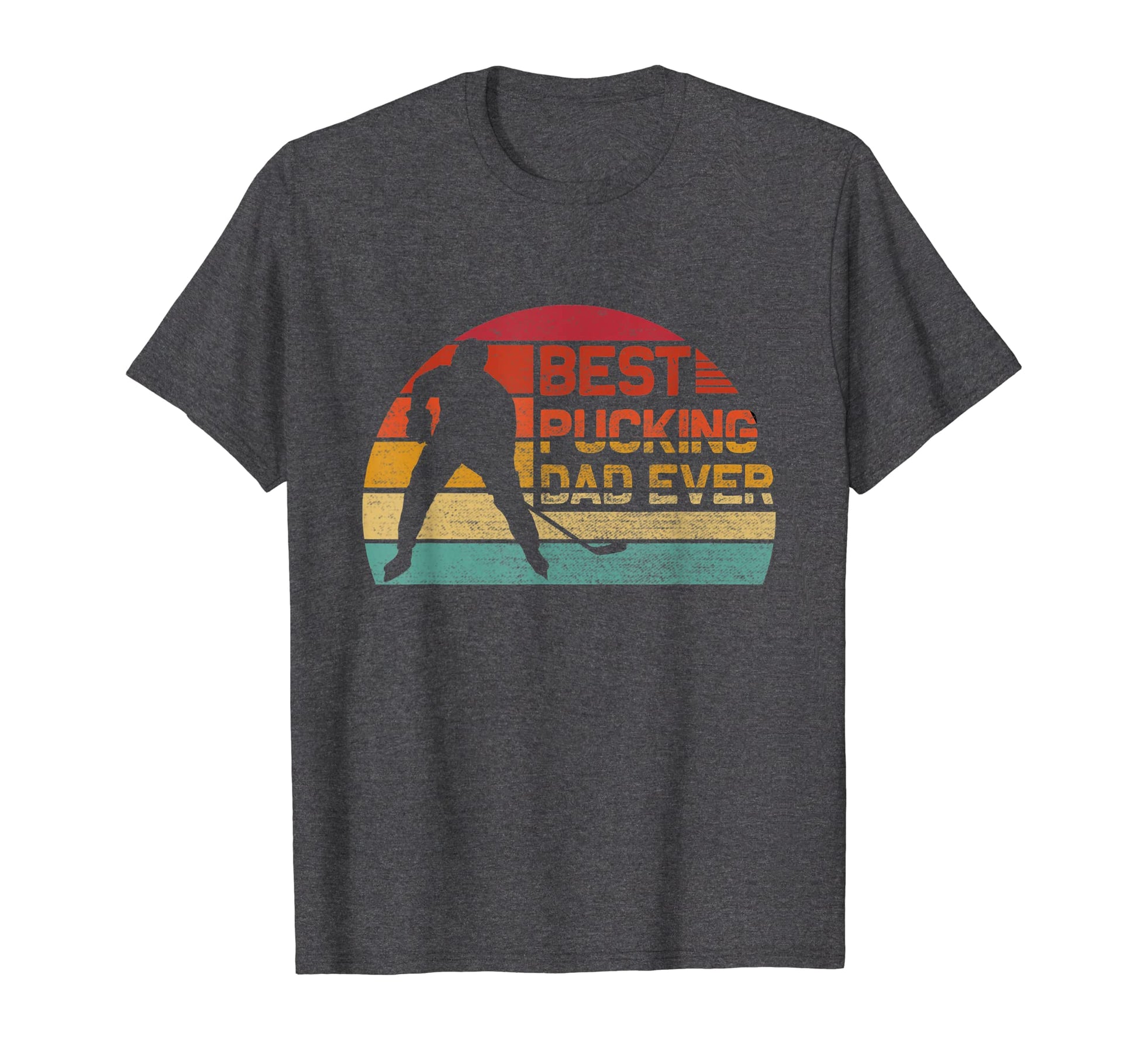 Mens Best Pucking Dad Ever Fathers Day T-Shirt - Custom Art Print Unisex - T-Shirt, Sweatshirt, Hoodie