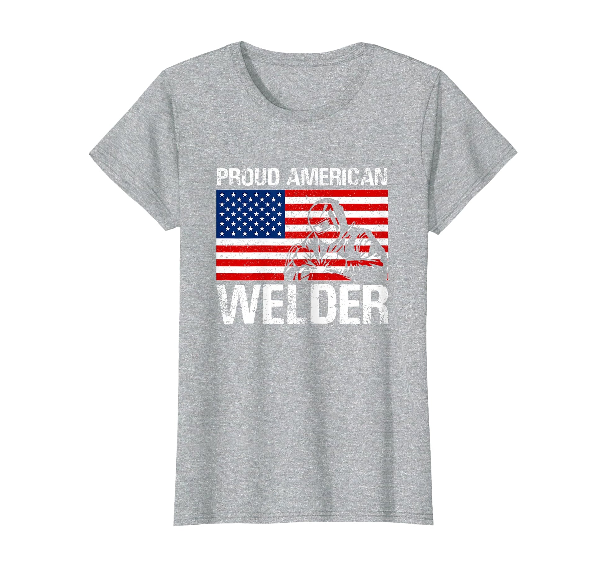 Proud American Welder Product T-Shirt - Fun Novelty Design for Adults - T-Shirt, Sweatshirt, Hoodie
