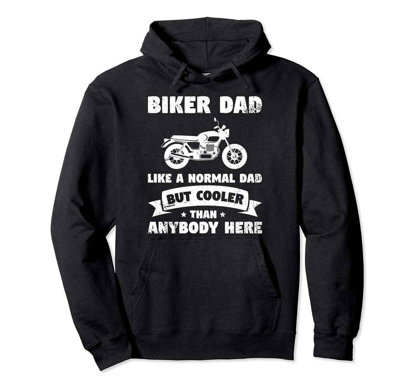 Biker Dad Like Normal Dad But Cooler Hoodie - Minimalist Print Men Women - T-Shirt, Sweatshirt, Hoodie