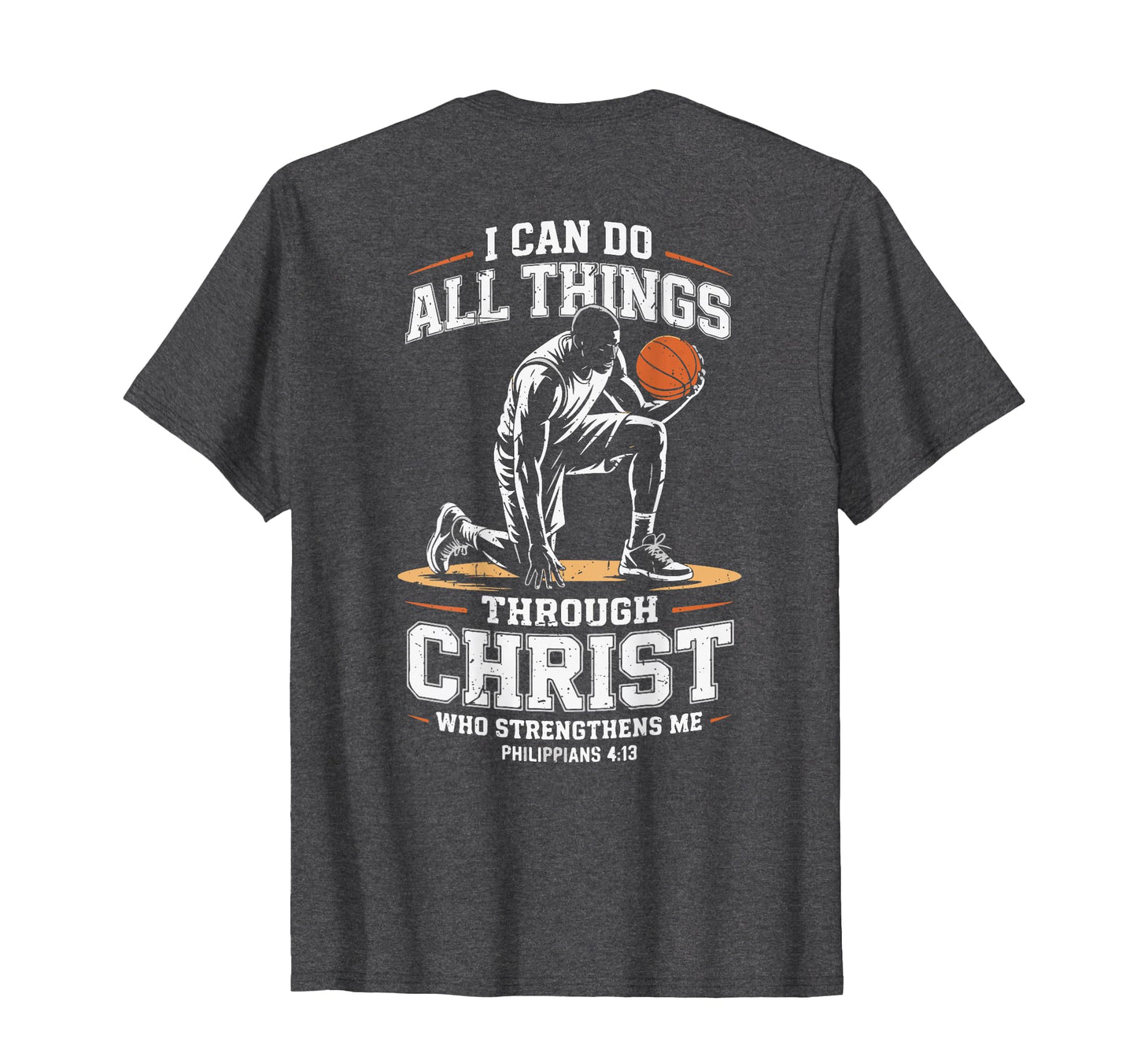 Mens Christian Basketball Philippians 4 T-Shirt - Minimalist Print Unisex - T-Shirt, Sweatshirt, Hoodie