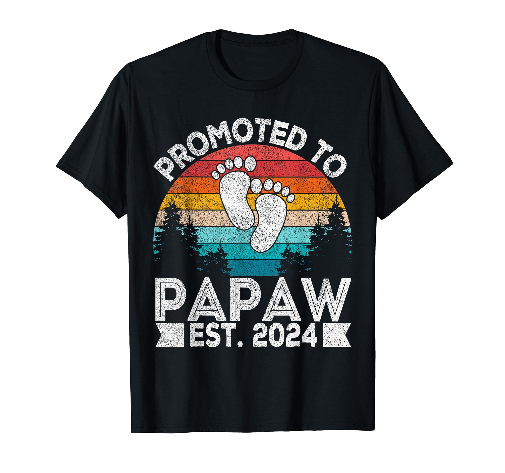 Promoted To Papaw Est 2024 First Time T-Shirt - Streetwear Style Men Women - T-Shirt, Sweatshirt, Hoodie