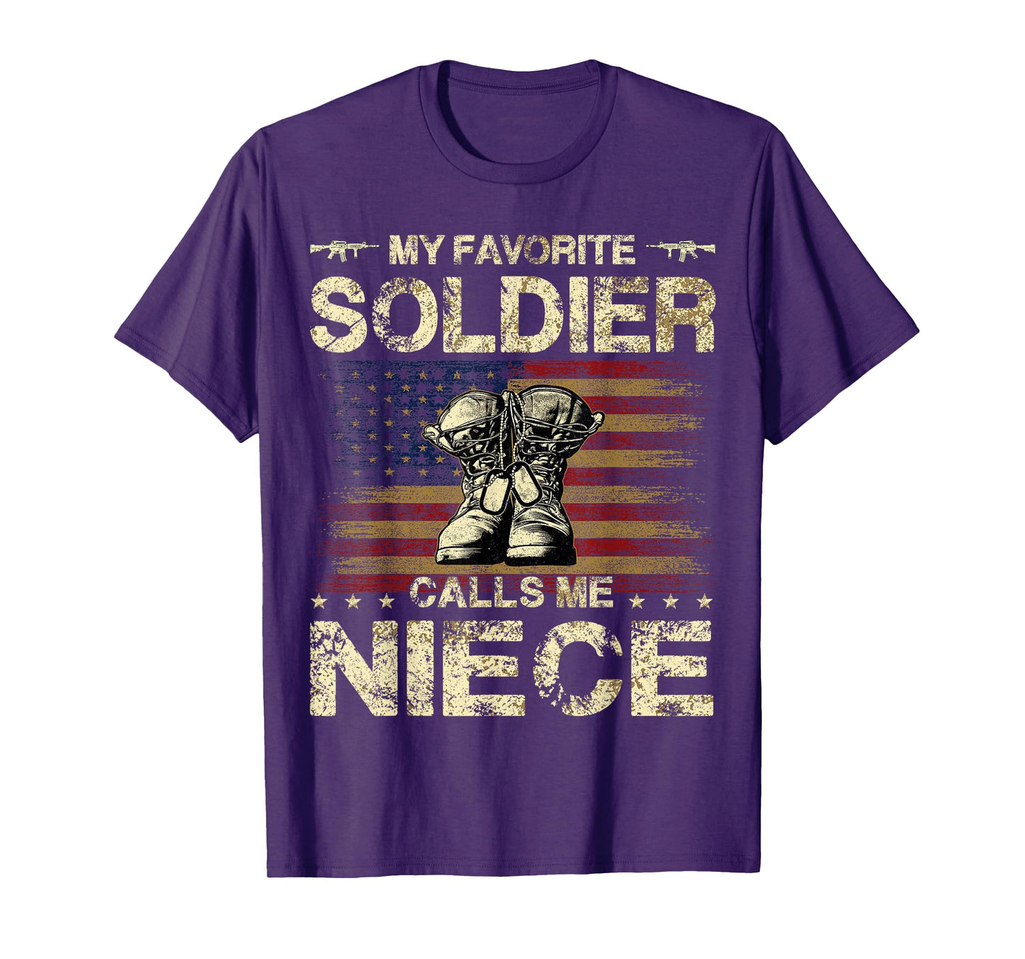 My Favorite Soldier Calls Me Niece T-Shirt - Streetwear Style for Adults - T-Shirt, Sweatshirt, Hoodie