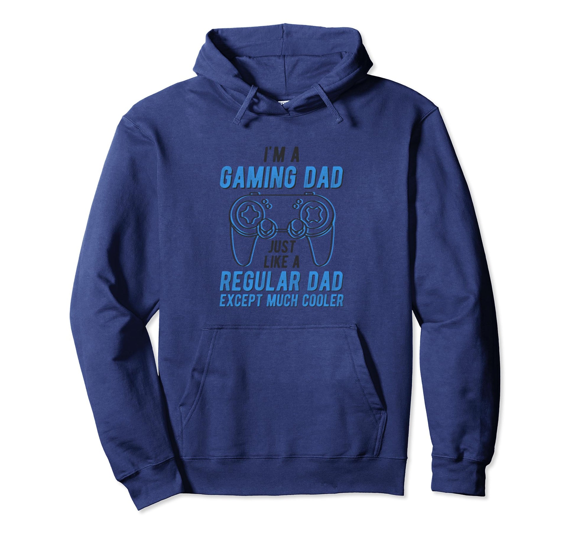 Im Gaming Dad Just Like Regular Dad Hoodie - Minimalist Print Unisex - T-Shirt, Sweatshirt, Hoodie
