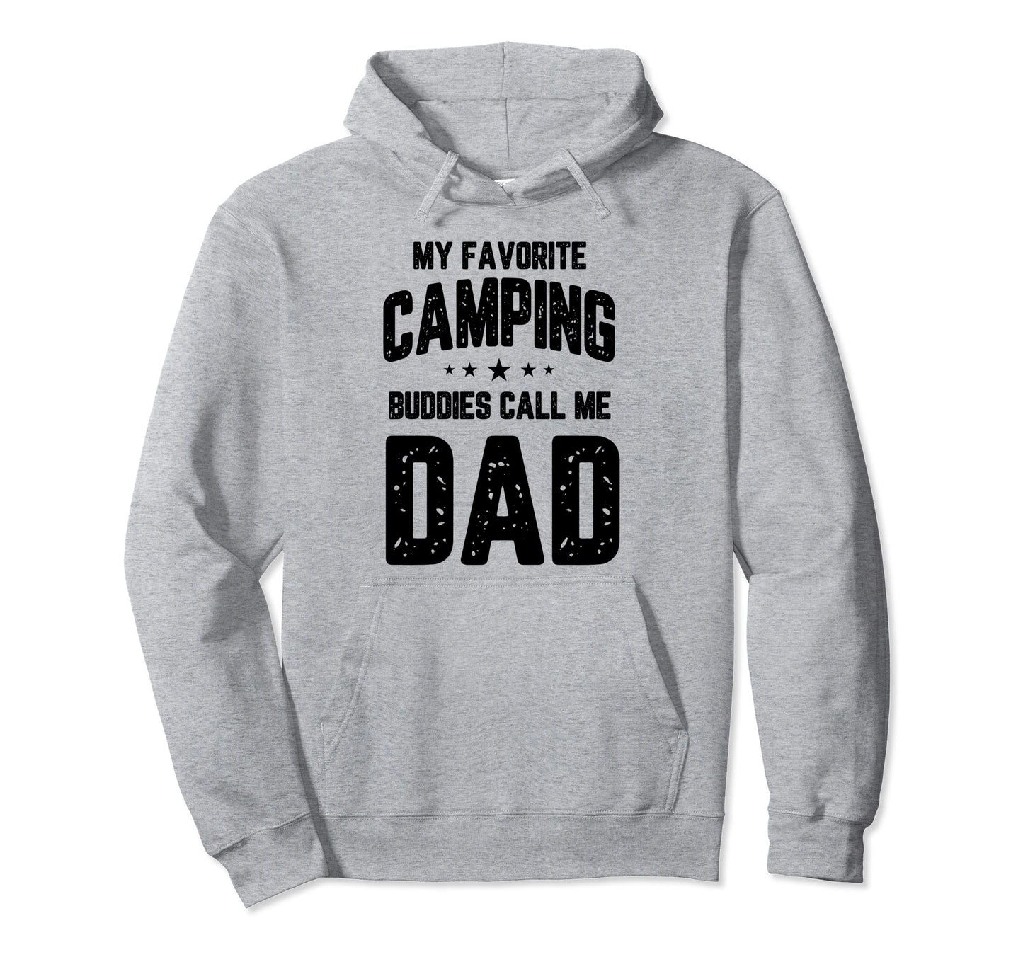 Funny Camping Dad Novelty Fathers Hoodie - Casual Everyday Wear for Adults - T-Shirt, Sweatshirt, Hoodie