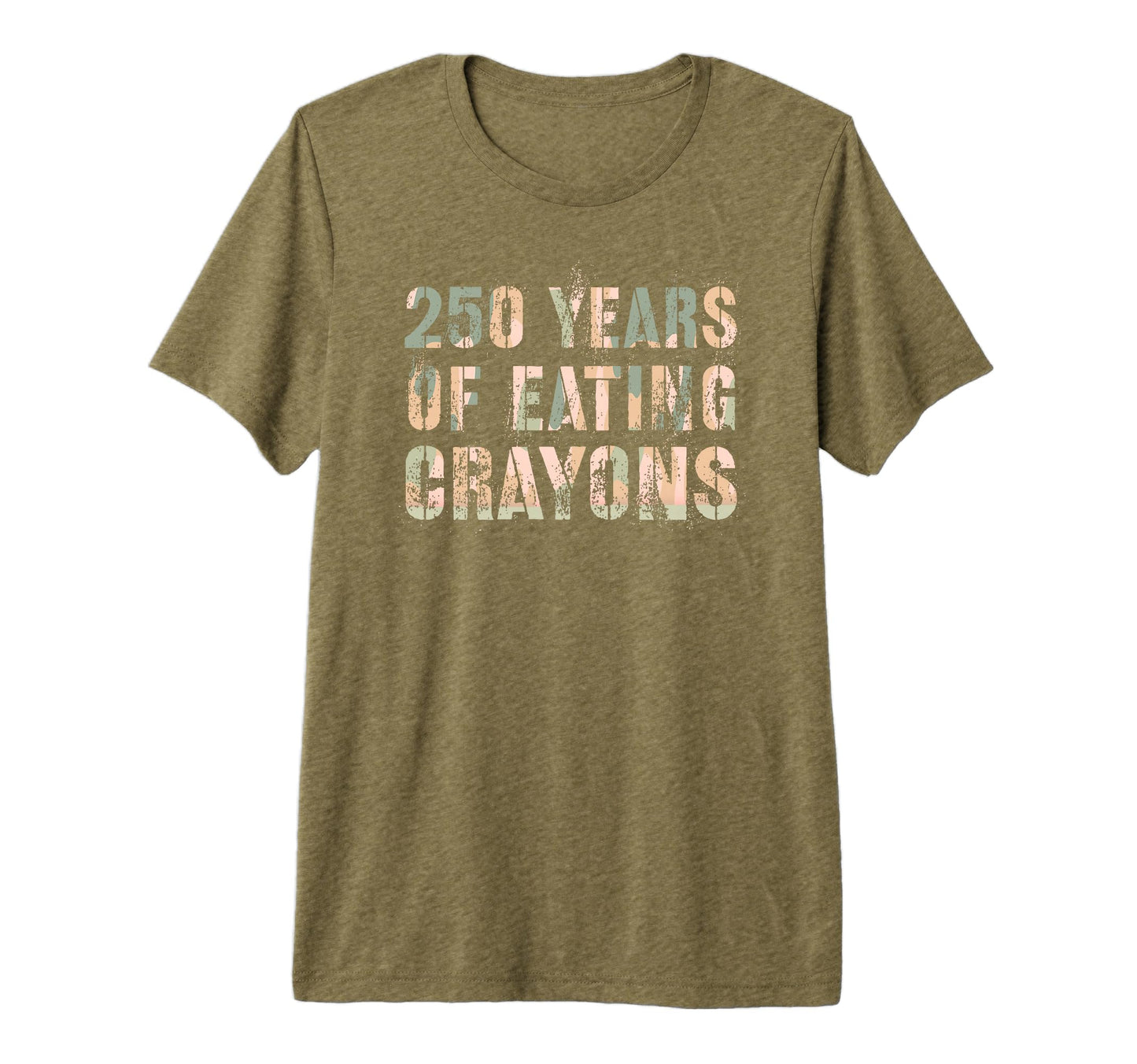 Sarcastic 250 Years Eating Crayons T-Shirt - Aesthetic Graphic Men Women - T-Shirt, Sweatshirt, Hoodie