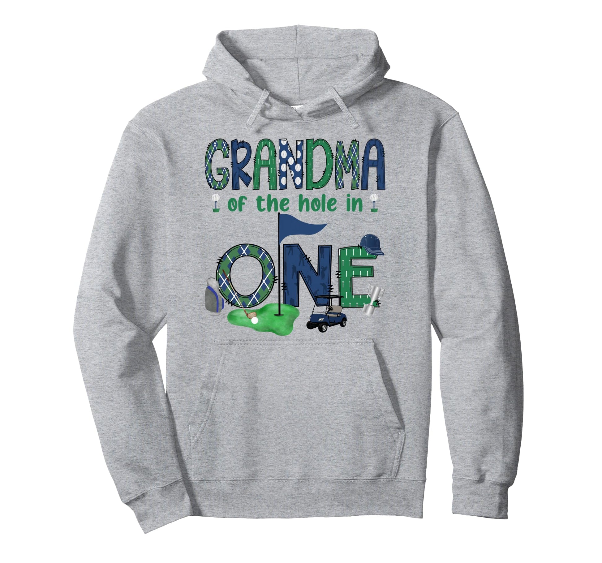Grandma Hole One 1St Birthday Golf Lover Hoodie - Minimalist Print Unisex - T-Shirt, Sweatshirt, Hoodie