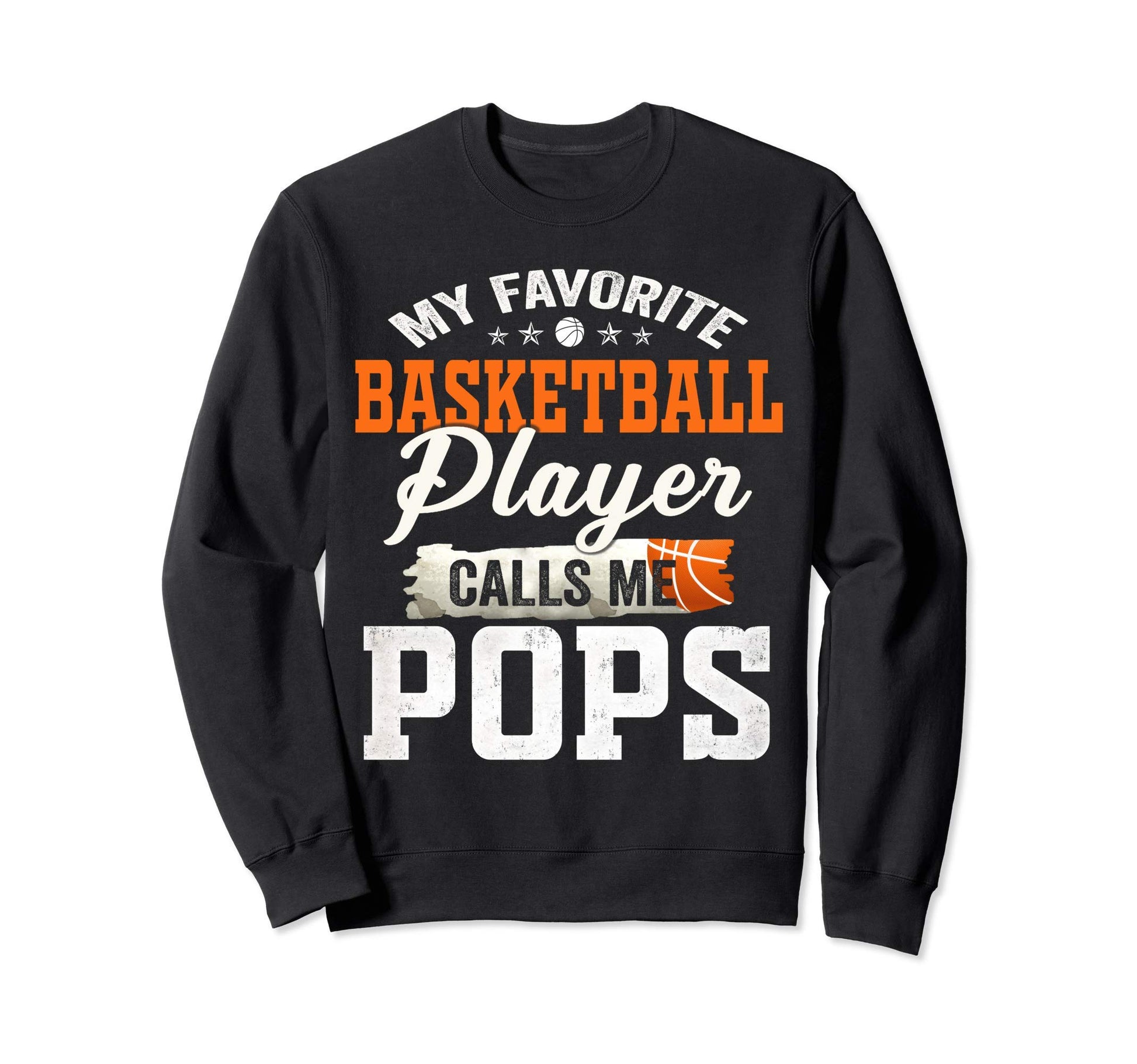 My Favorite Basketball Player Sweatshirt - Custom Art Print Men Women - T-Shirt, Sweatshirt, Hoodie