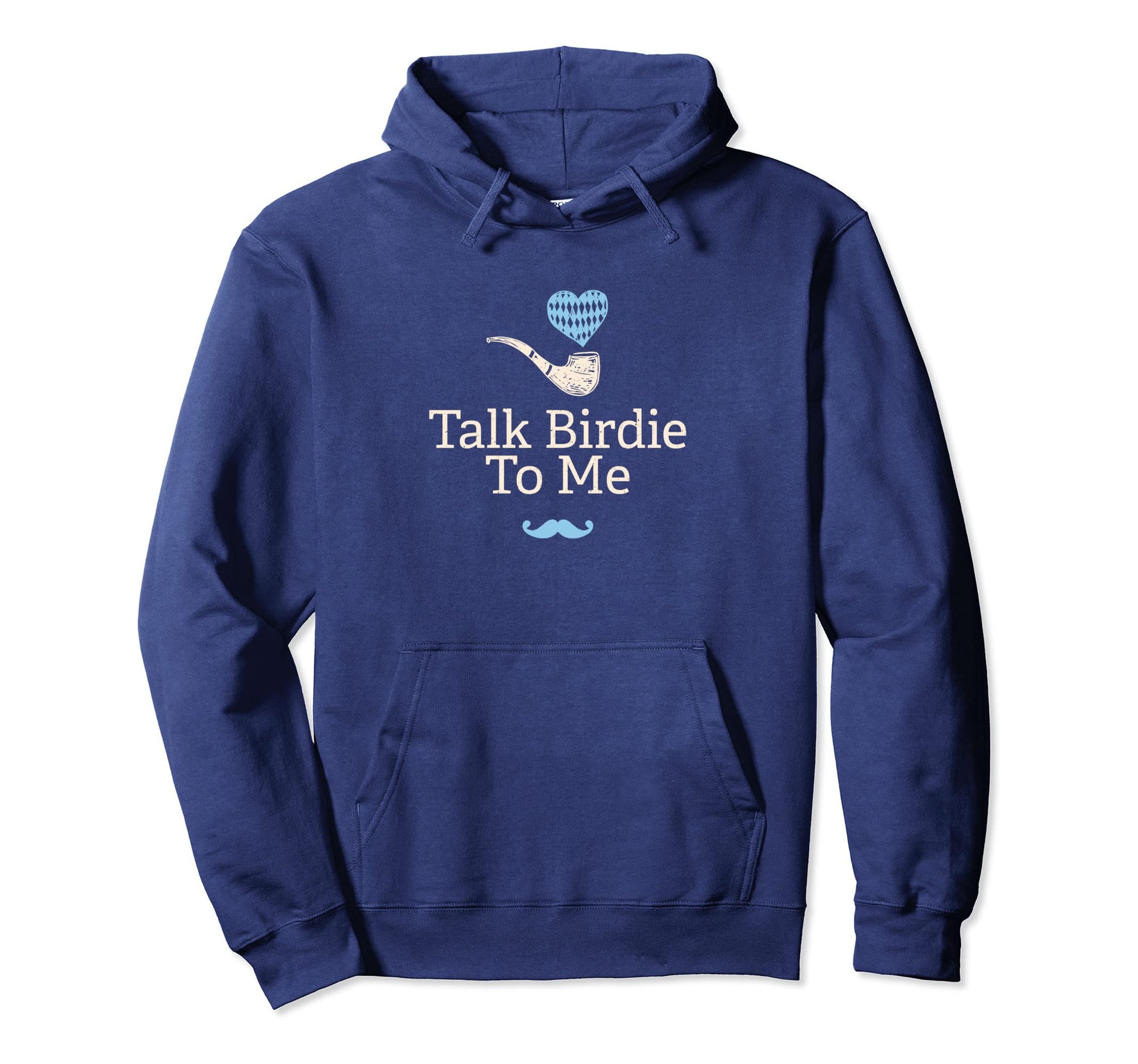 Talk Birdie To Me Fathers Day Golf Love Hoodie - Unique Graphic for Adults - T-Shirt, Sweatshirt, Hoodie