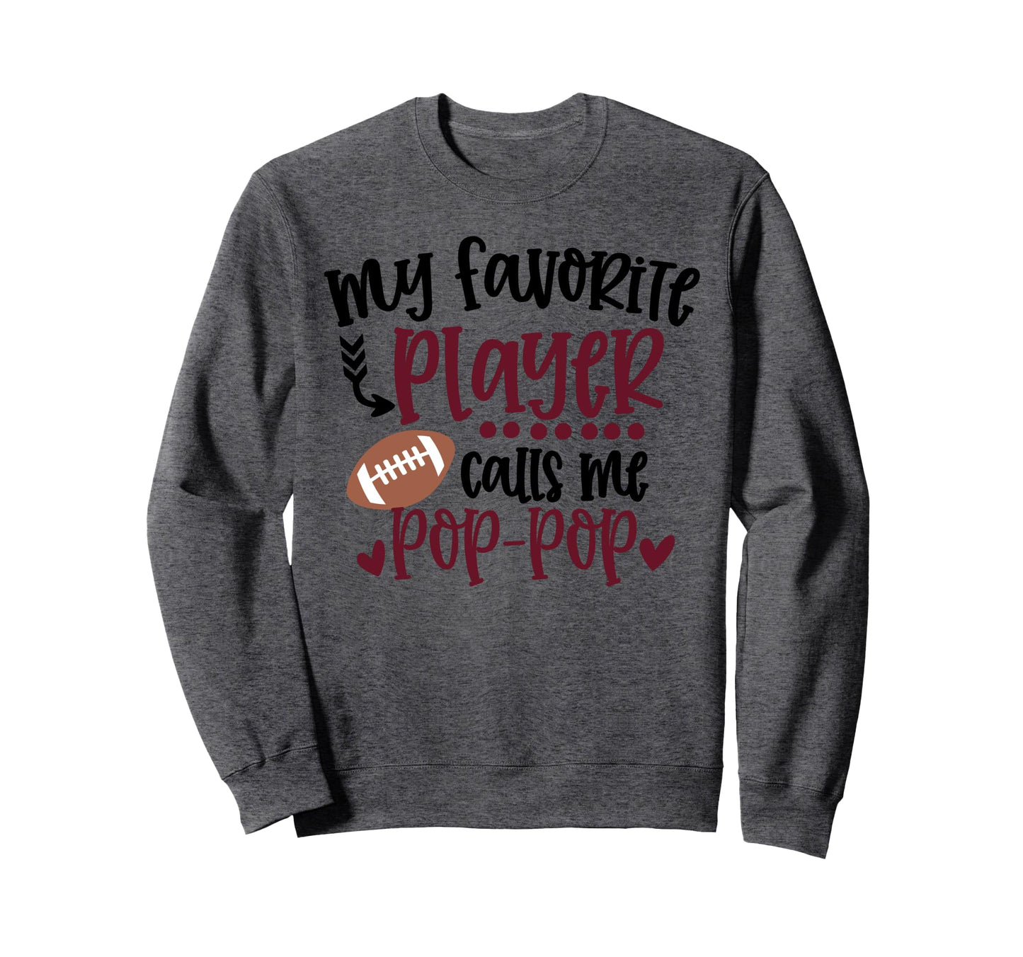 My Favorite Football Player Calls Me Sweatshirt - Graphic Print for Adults - T-Shirt, Sweatshirt, Hoodie