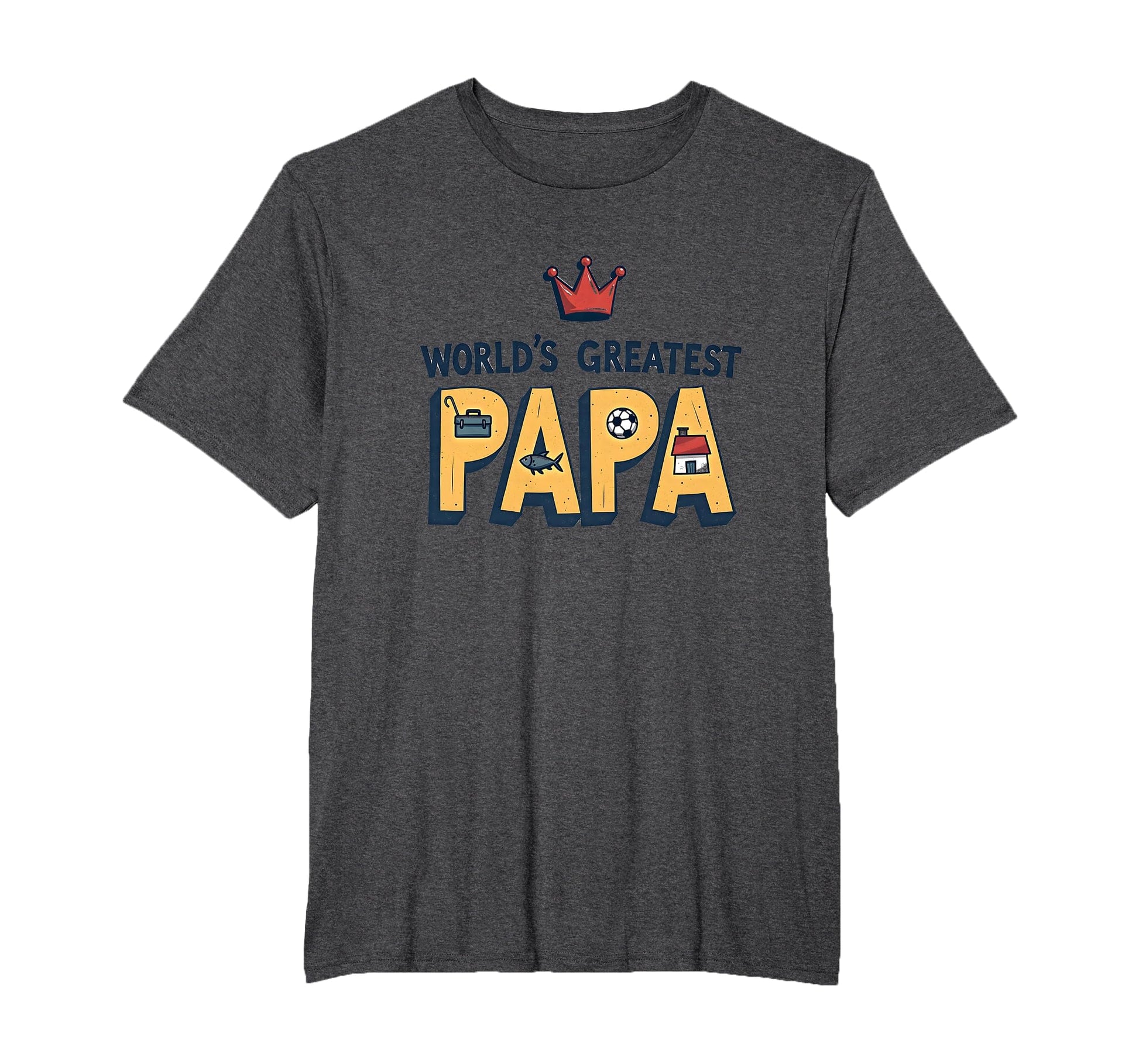 Worlds Greatest Papa Crowned Champion T-Shirt - Novelty Apparel Men Women - T-Shirt, Sweatshirt, Hoodie