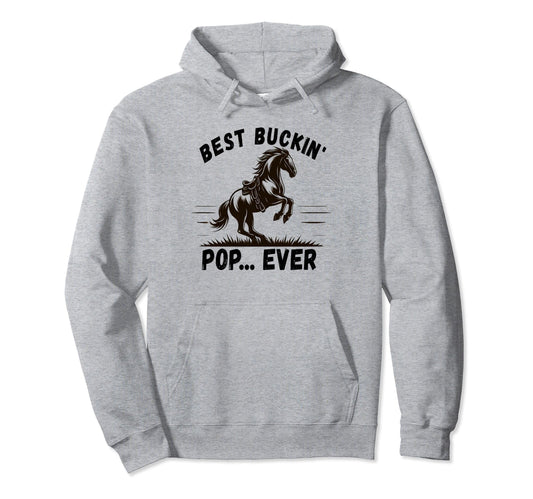 Bronco Horse Riding Rodeo Fathers Day Hoodie - Novelty Apparel for Adults - T-Shirt, Sweatshirt, Hoodie
