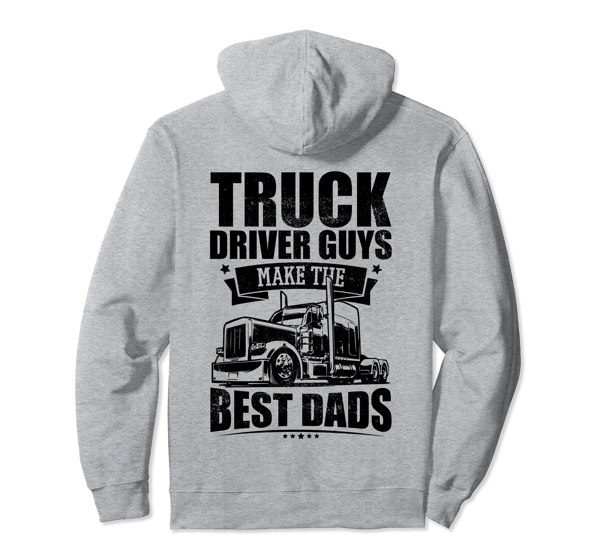 Truck Driver Guys Make Best Dads Semi Hoodie - Aesthetic Graphic Men Women - T-Shirt, Sweatshirt, Hoodie