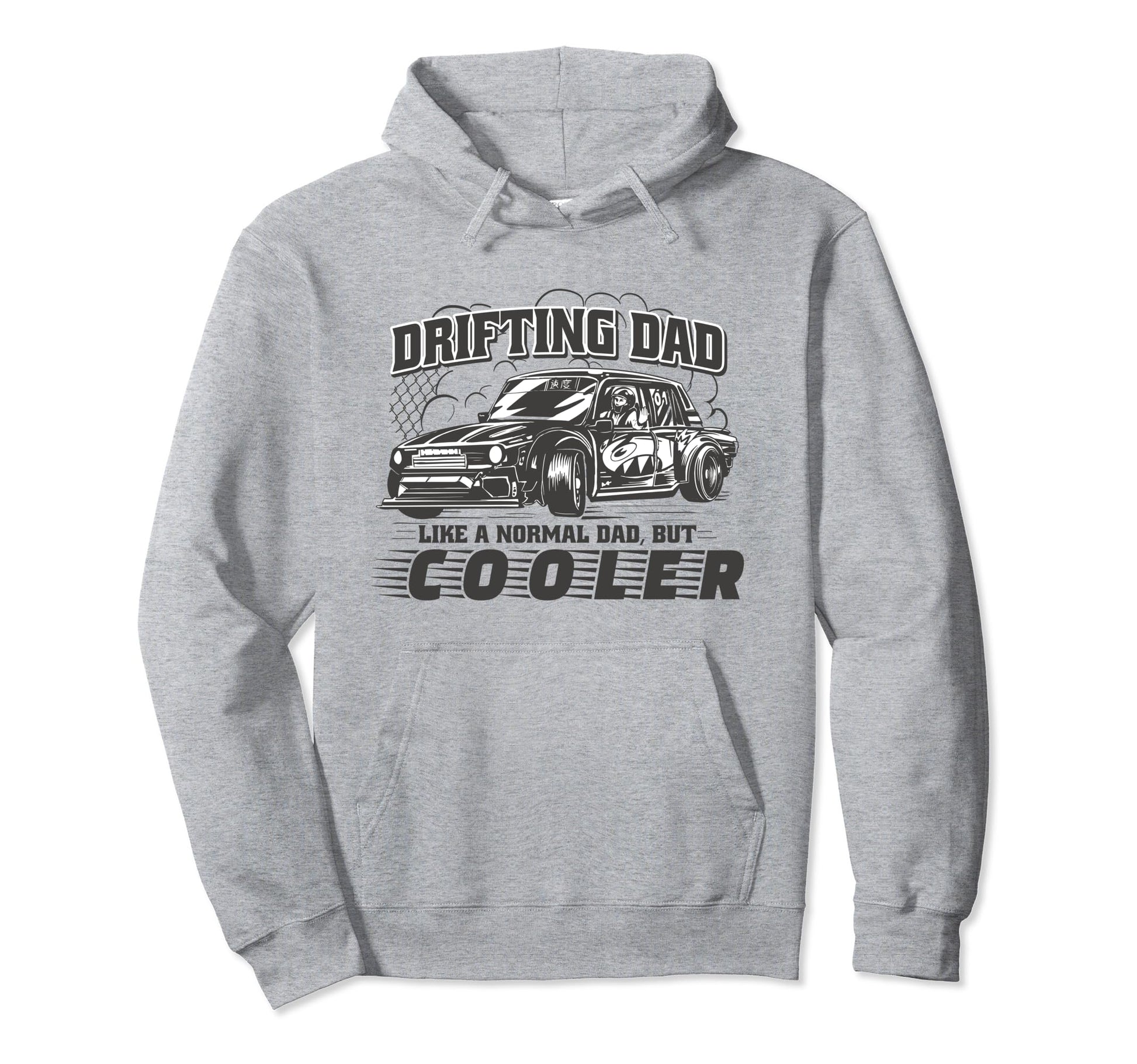 Drifting Dad Like Normal Dad But Hoodie - Aesthetic Graphic for Adults - T-Shirt, Sweatshirt, Hoodie