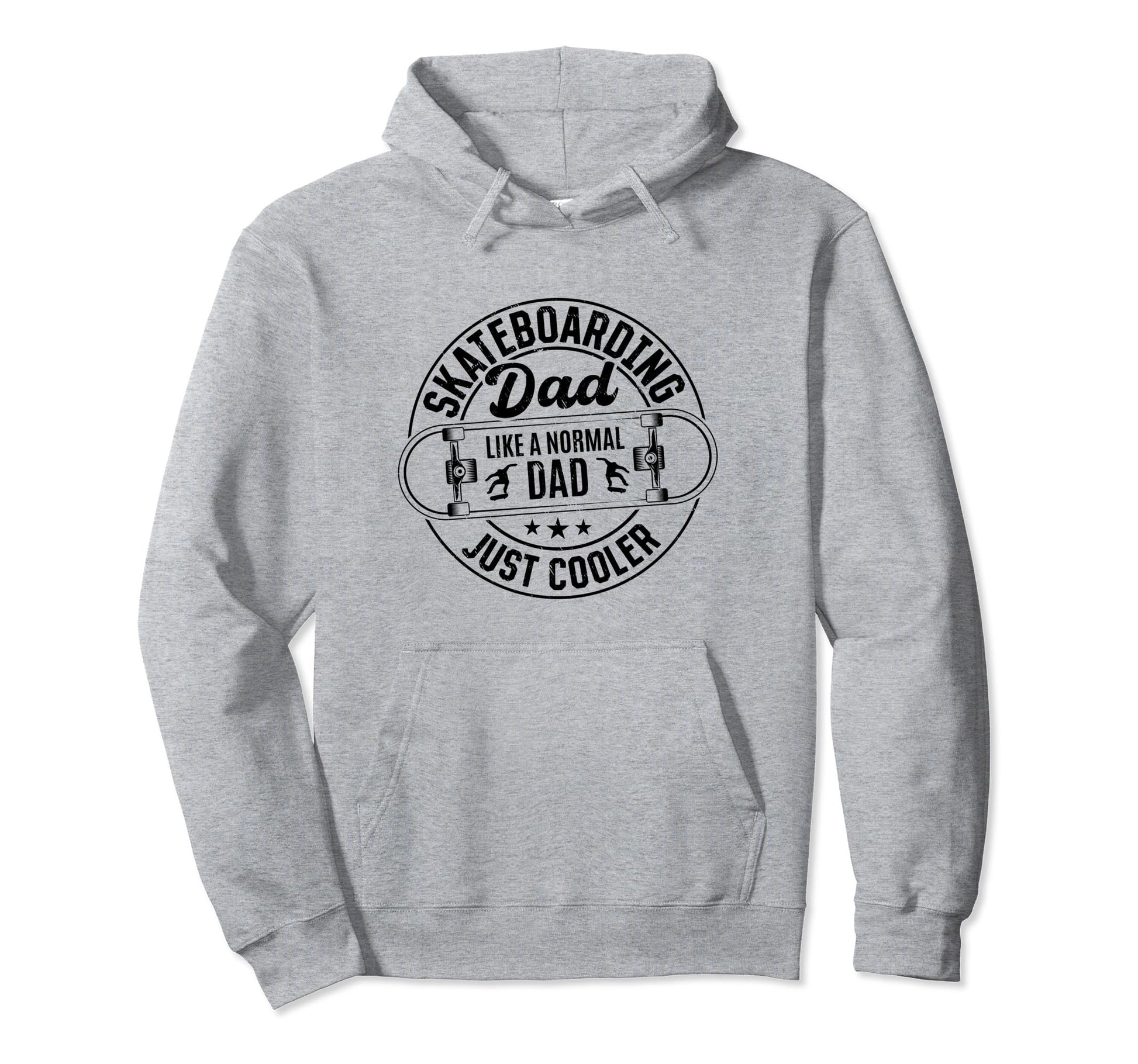 Skateboarding Dad Like Normal Dad Just Hoodie - Minimalist Print Unisex - T-Shirt, Sweatshirt, Hoodie