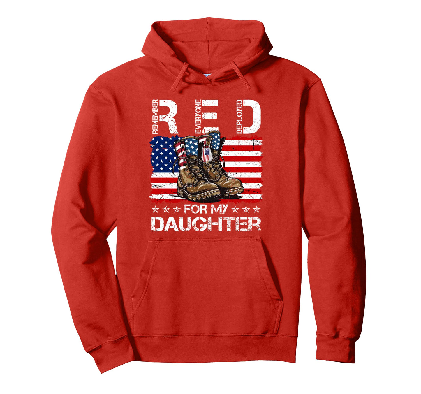 Red Friday My Daughter Remember Hoodie - Casual Everyday Wear Unisex - T-Shirt, Sweatshirt, Hoodie