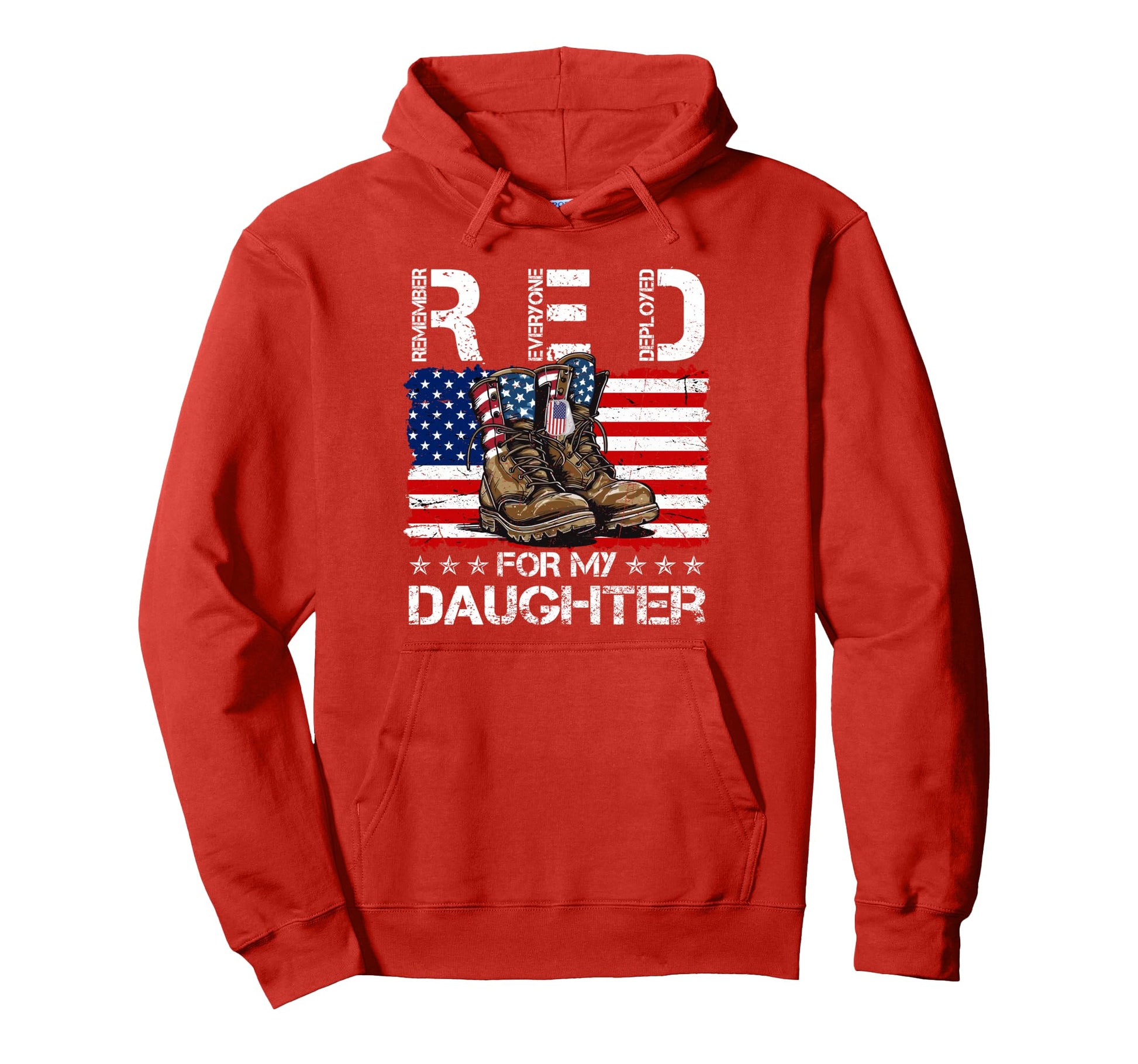 Red Friday My Daughter Remember Hoodie - Casual Everyday Wear Unisex - T-Shirt, Sweatshirt, Hoodie