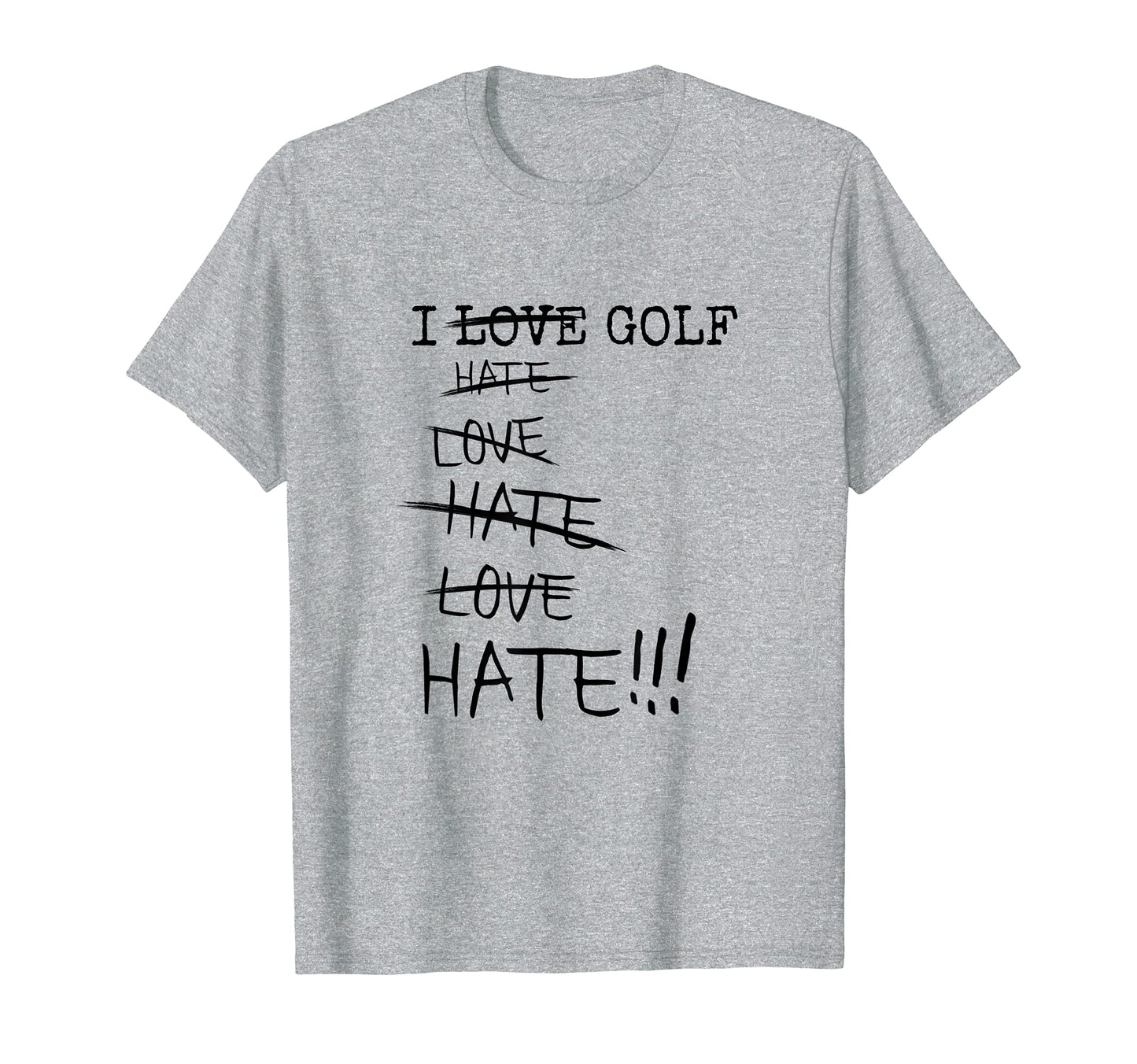 Funny Gift Golfer Dad Grandpa I Love T-Shirt - Minimalist Print Men Women - T-Shirt, Sweatshirt, Hoodie