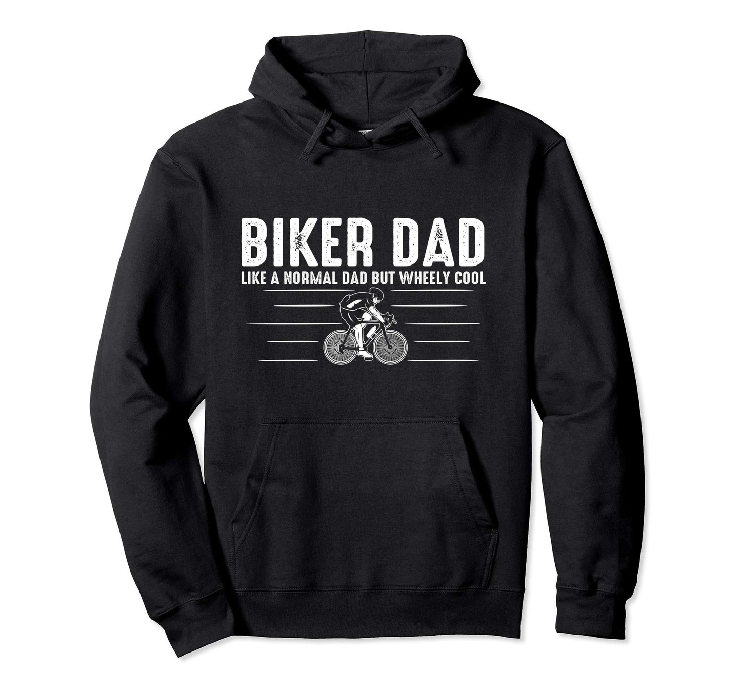 Biker Dad Funny Cycling Lover Hoodie - Casual Everyday Wear for Adults - T-Shirt, Sweatshirt, Hoodie