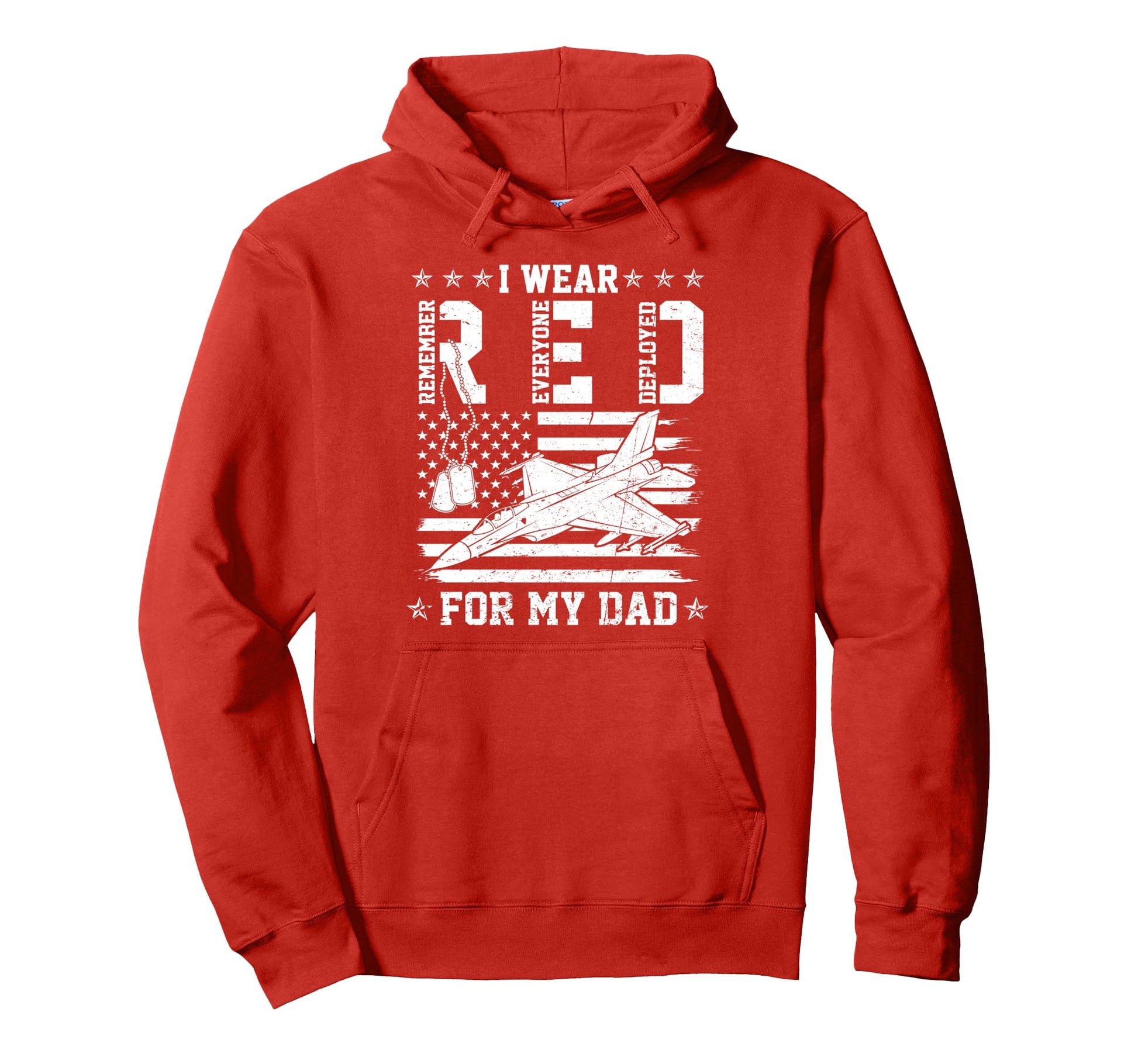 Red Friday My Dad Air Force Family Hoodie - Fun Novelty Design for Adults - T-Shirt, Sweatshirt, Hoodie