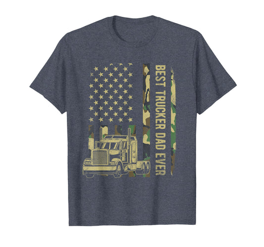 Best Trucker Dad Camouflage American T-Shirt - Streetwear Style Men Women - T-Shirt, Sweatshirt, Hoodie