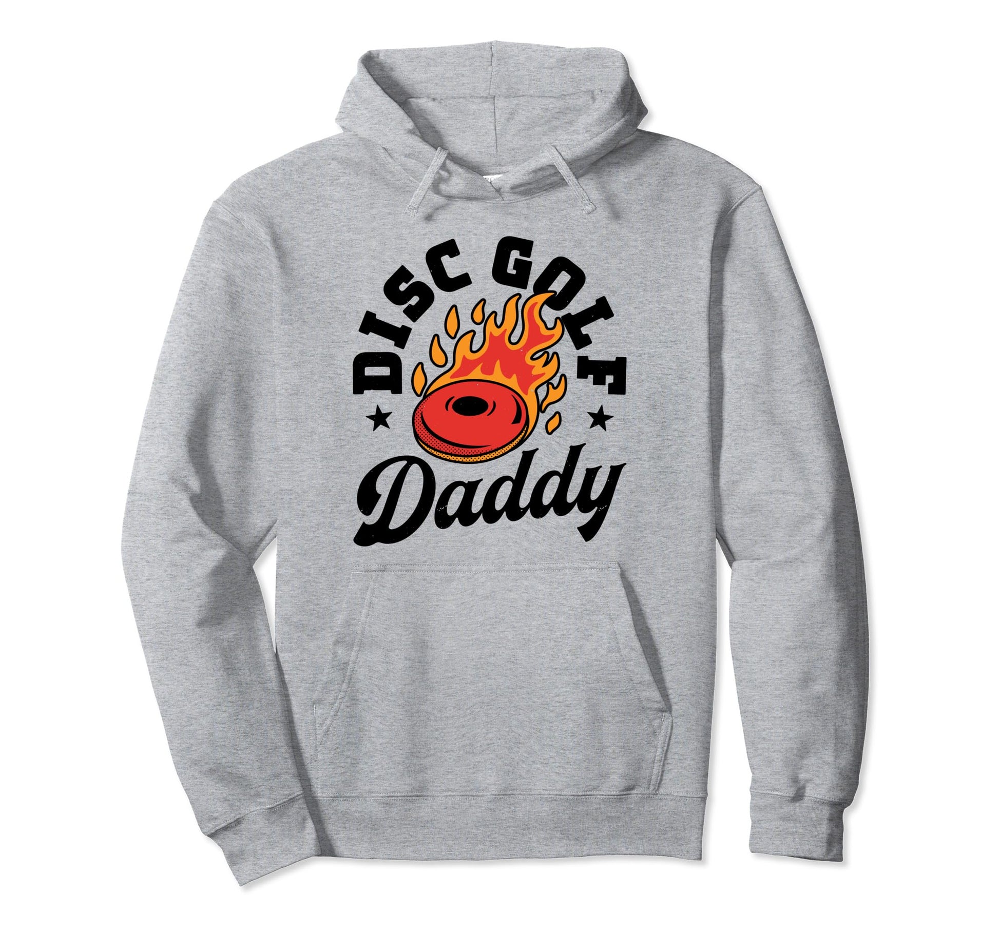 Disc Golf Daddy Fathers Day Disc Hoodie - Fun Novelty Design Men Women - T-Shirt, Sweatshirt, Hoodie