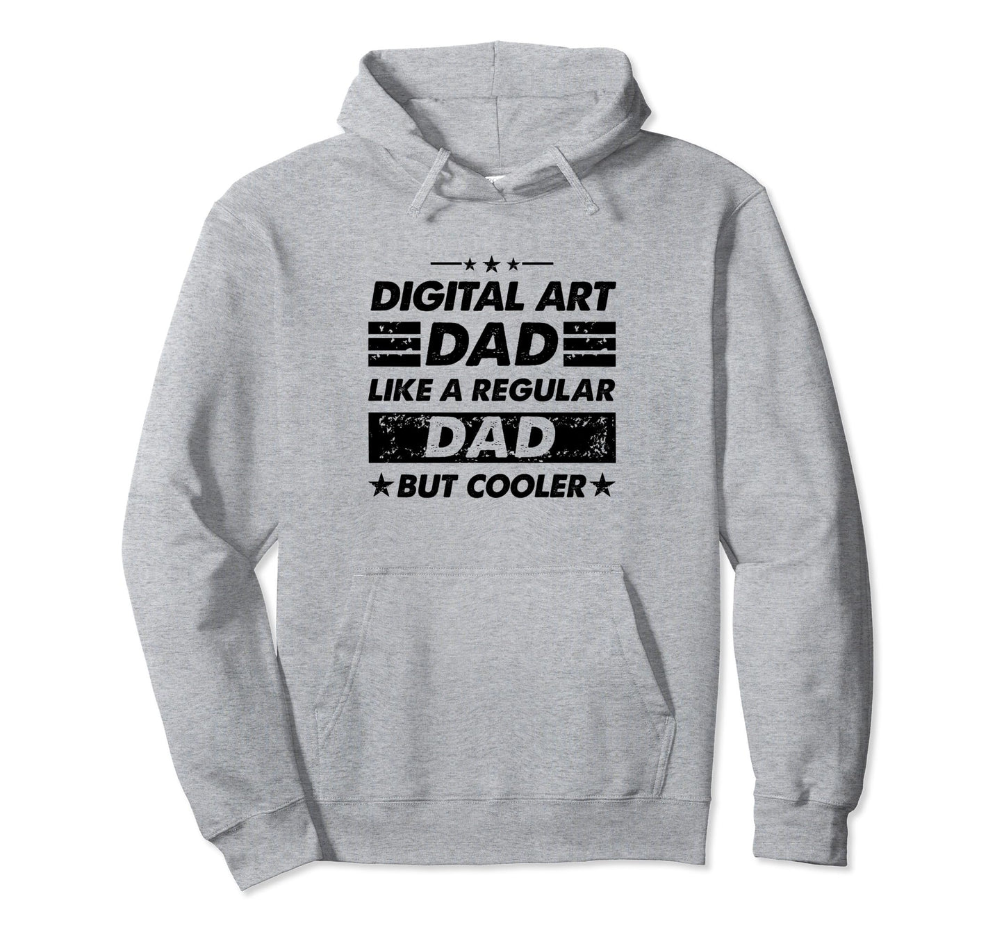 Funny Digital Art Dad Like Regular Dad Hoodie - Custom Art Print Men Women - T-Shirt, Sweatshirt, Hoodie