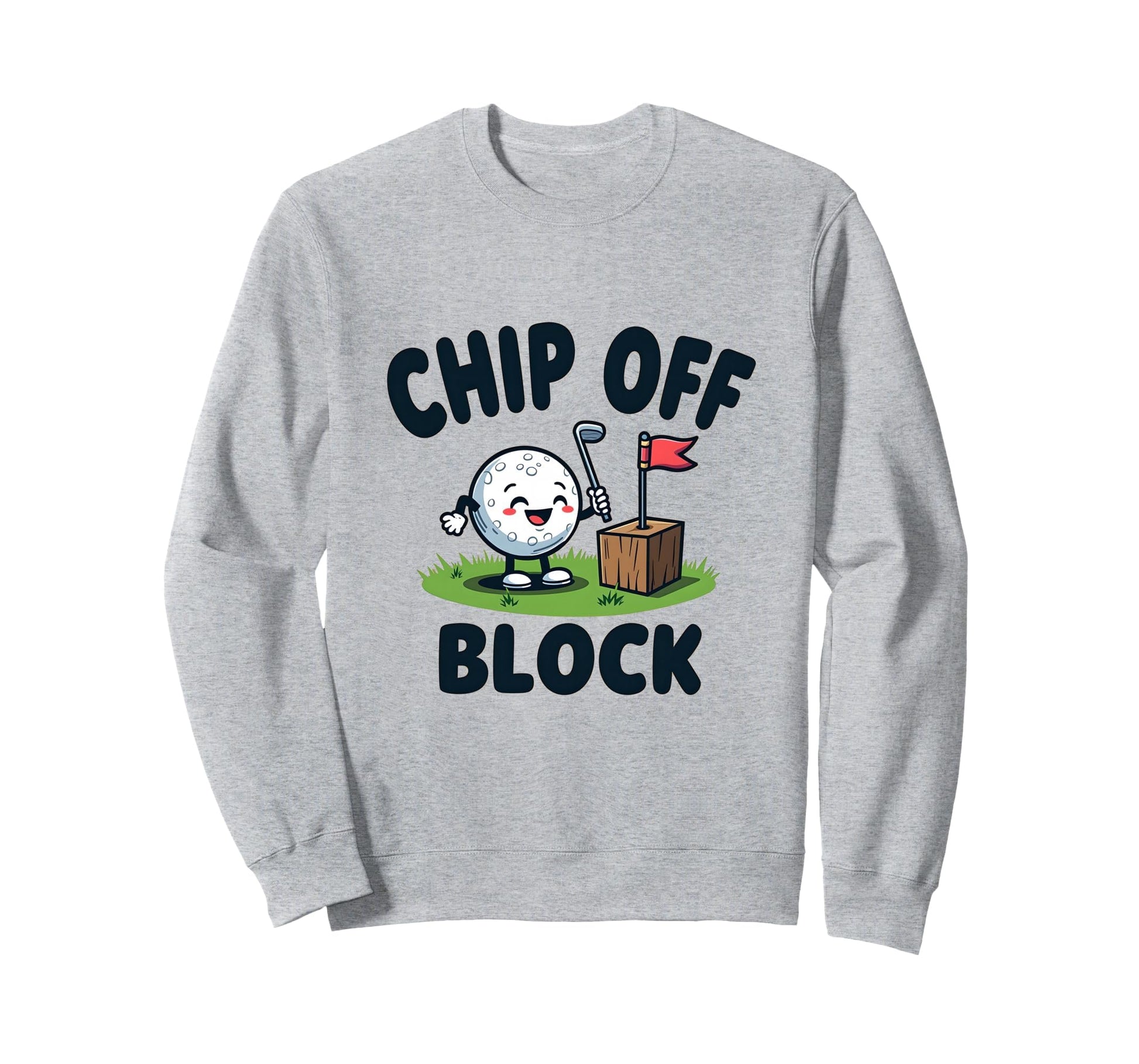 Chip Off Block Funny Golf Dad Sweatshirt - Aesthetic Graphic Unisex - T-Shirt, Sweatshirt, Hoodie